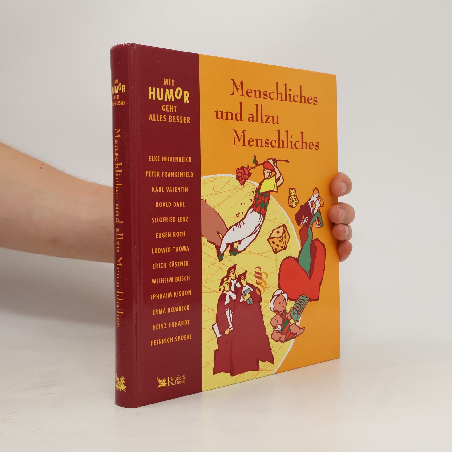 Autores varios Mit Humor geht alles besser. Menschliches und allzu Menschliches