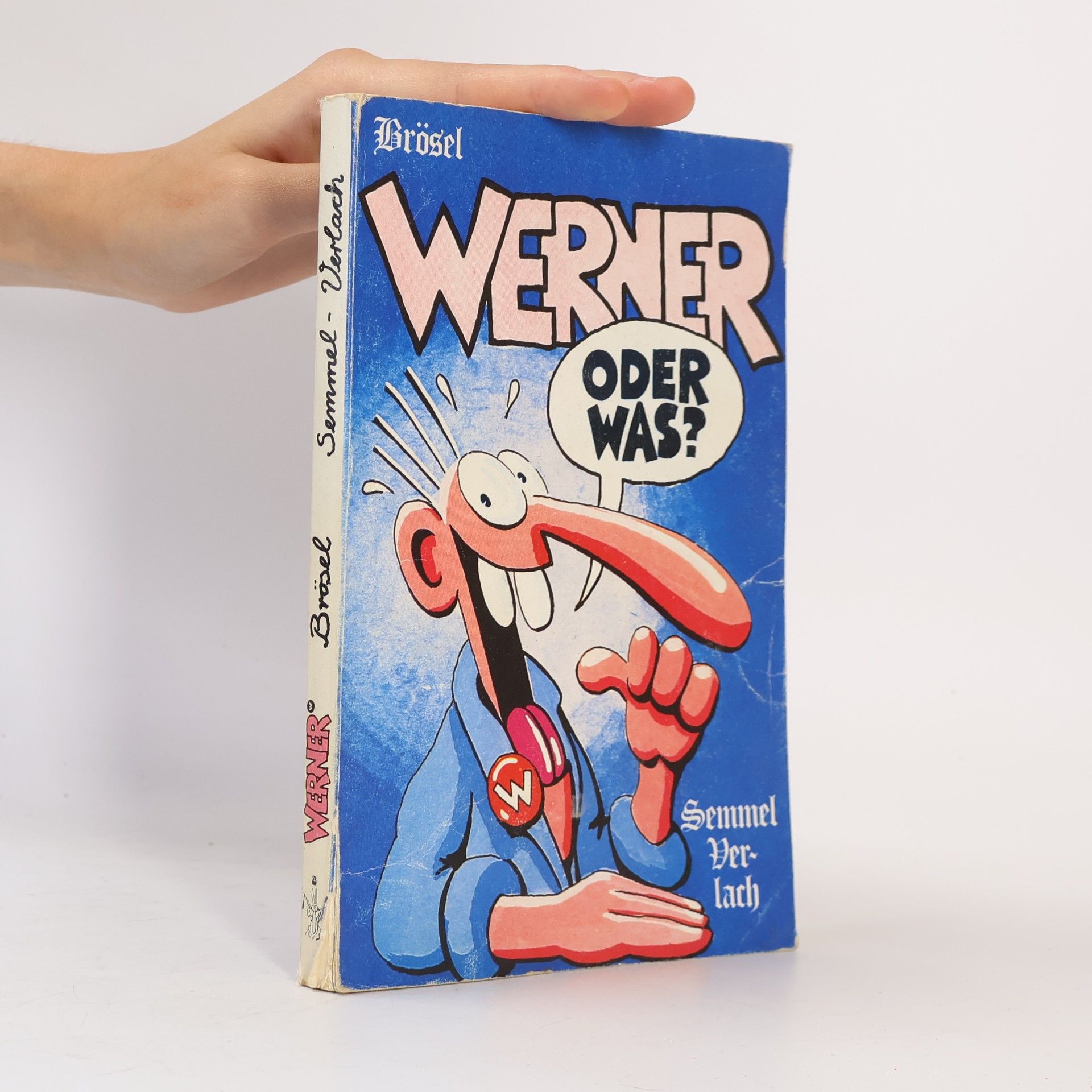 Werner, oder was?