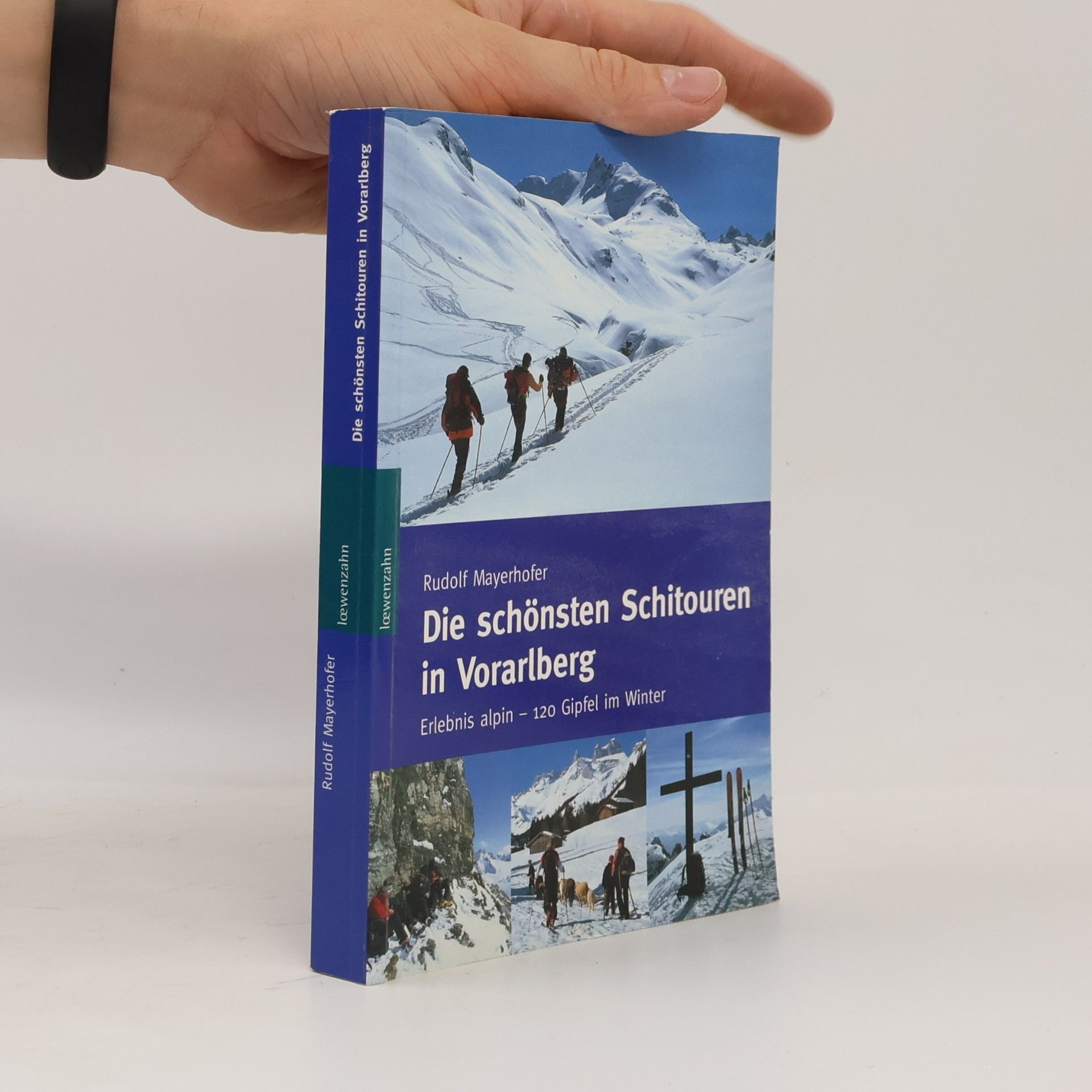 Rudolf Mayerhofer Die schönsten Schitouren in Vorarlberg