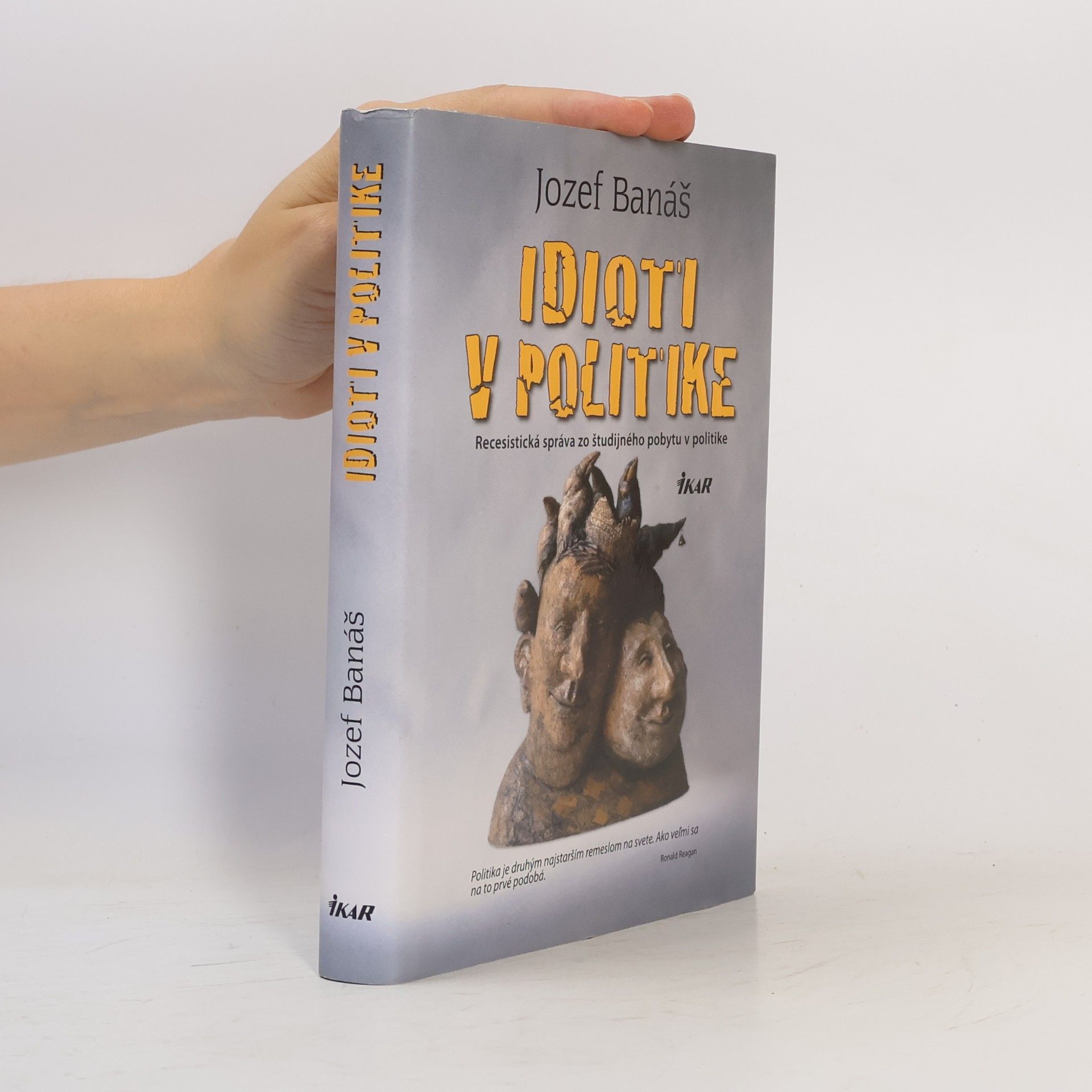 Jozef Banáš Idioti v politike