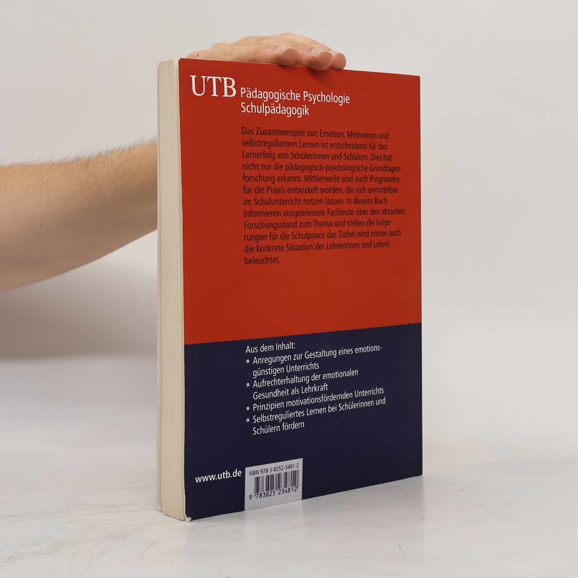 Thomas Götz UTB - 3481: Emotion, Motivation und selbstreguliertes Lernen