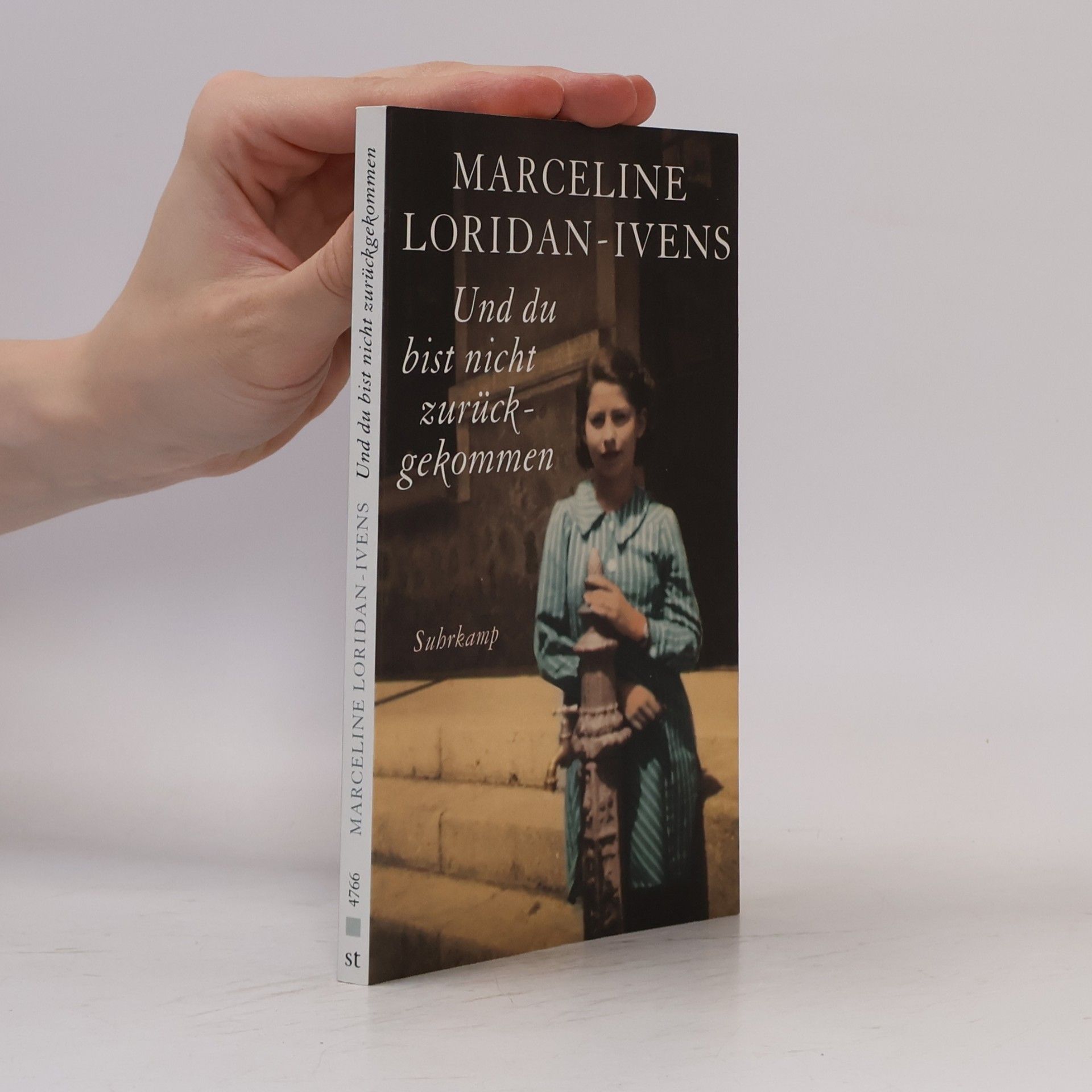 Marceline Loridan Ivens Und du bist nicht zurückgekommen