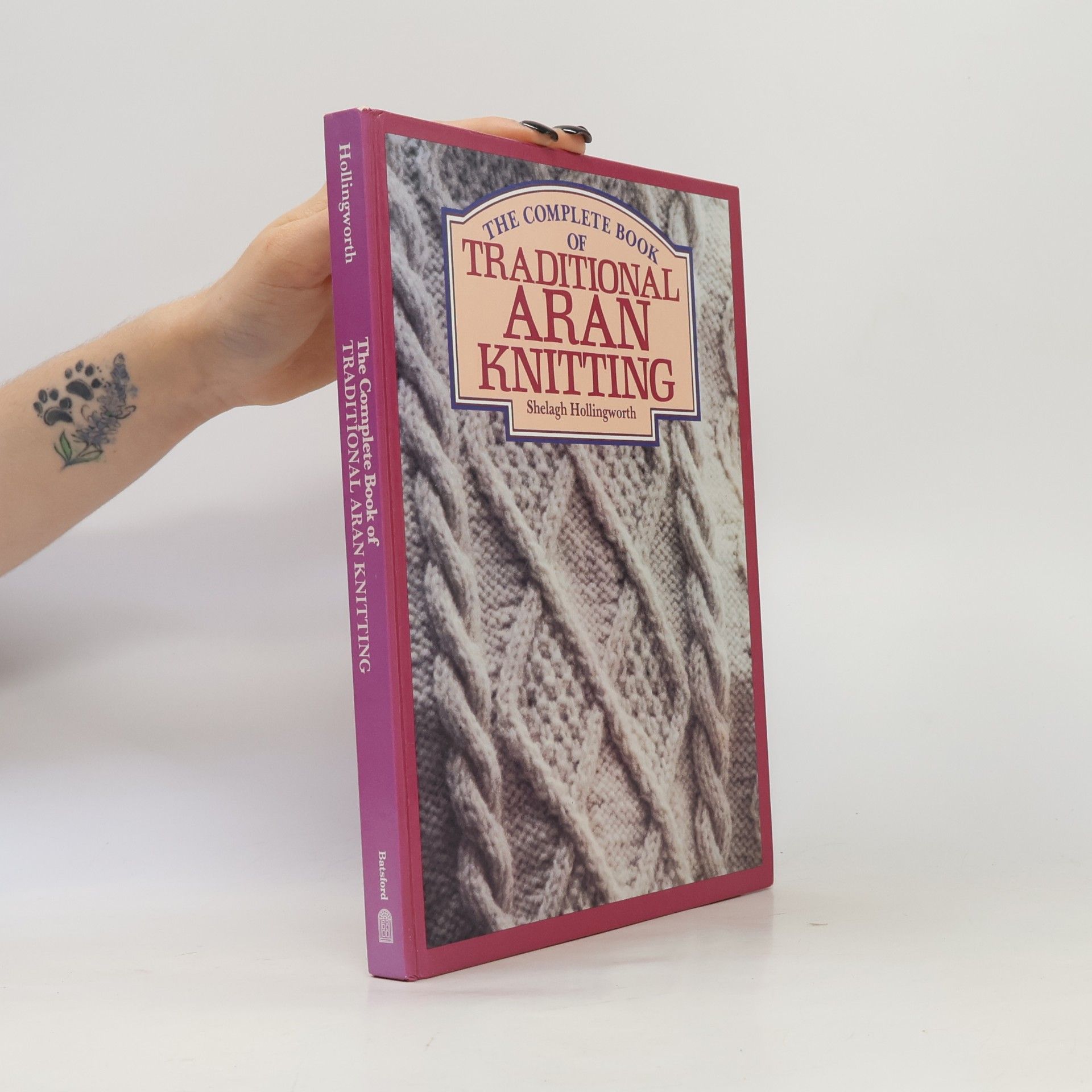 Shelagh Hollingworth The Complete Book of Traditional Aran Knitting