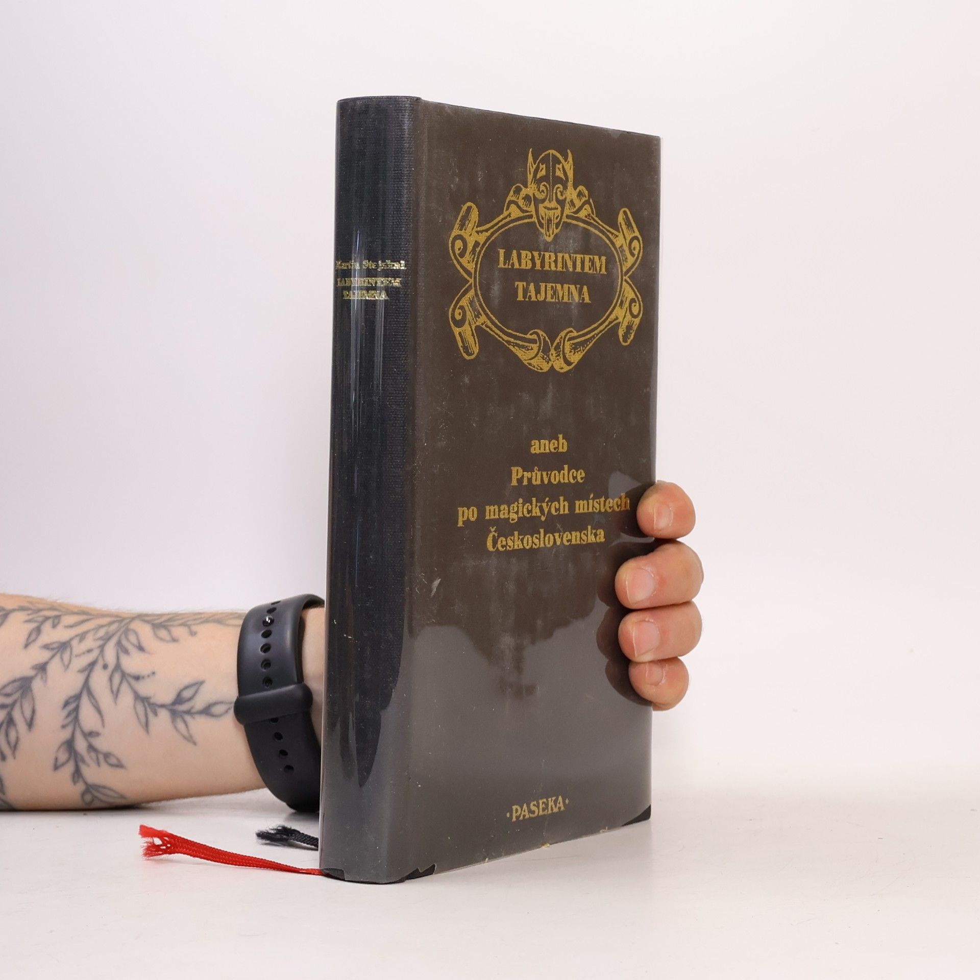 Various authors Labyrintem tajemna, aneb, Průvodce po magických místech Československa