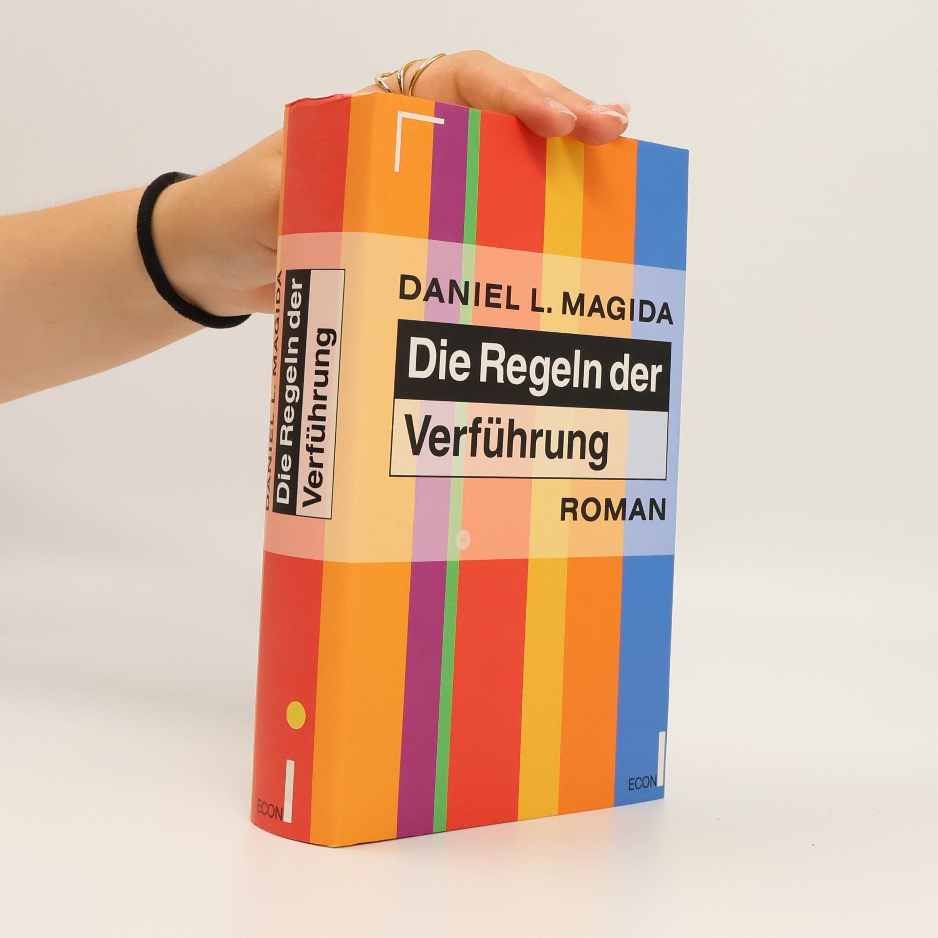 Daniel L. Magida Die Regeln der Verführung