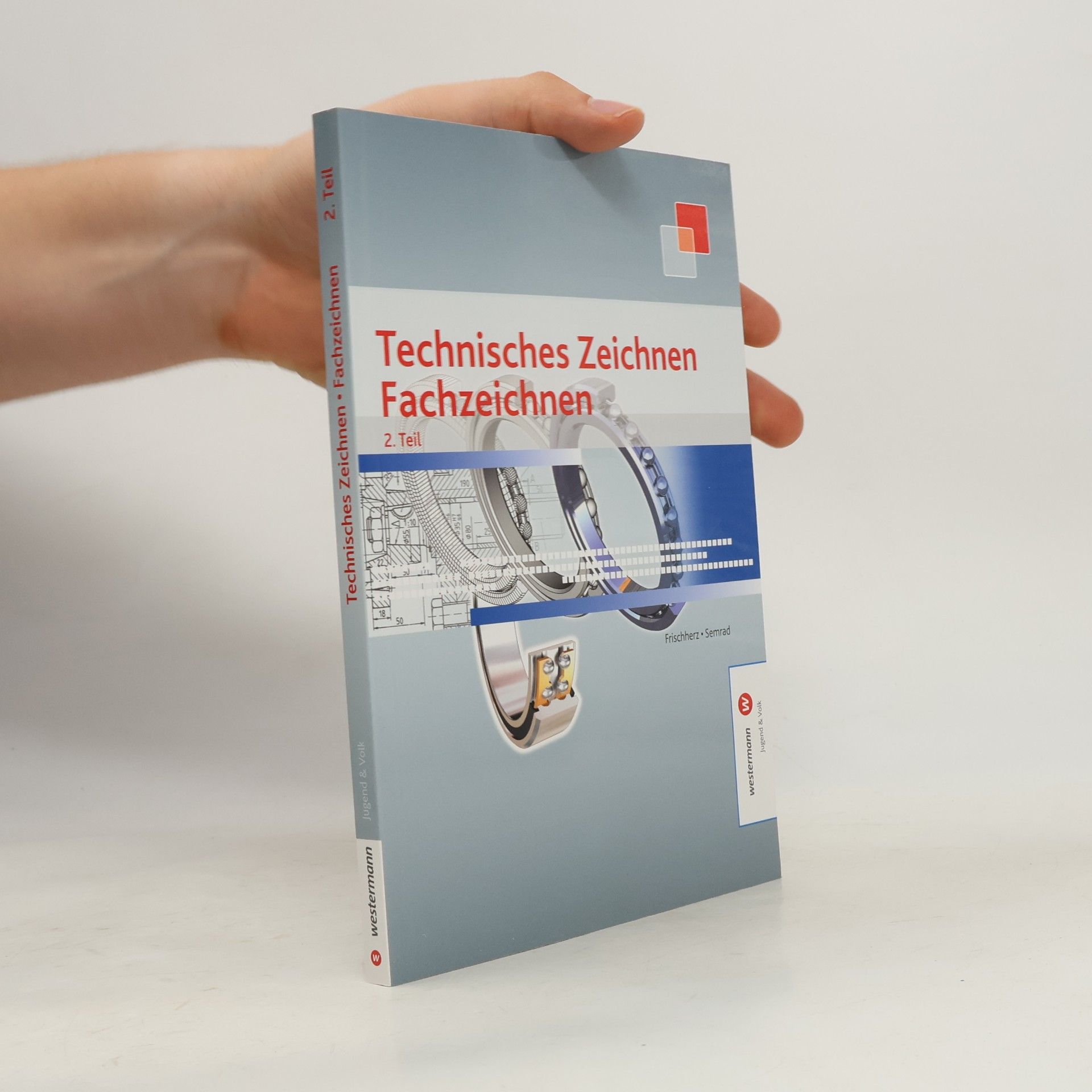 Various authors Technisches Zeichnen, Fachzeichnen 2