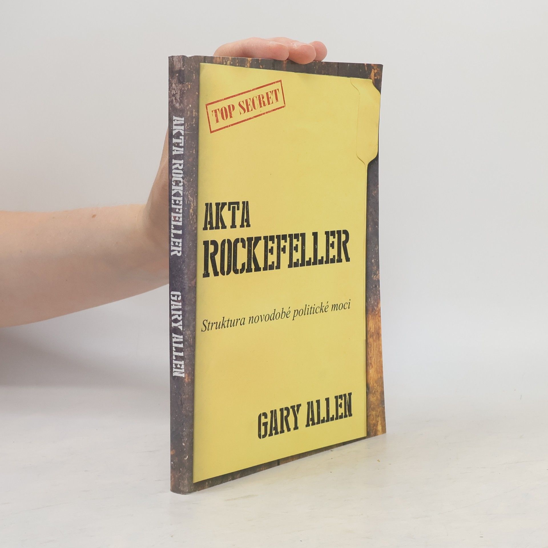 Gary Allen Akta Rockefeller - Struktura novodobé politické moci
