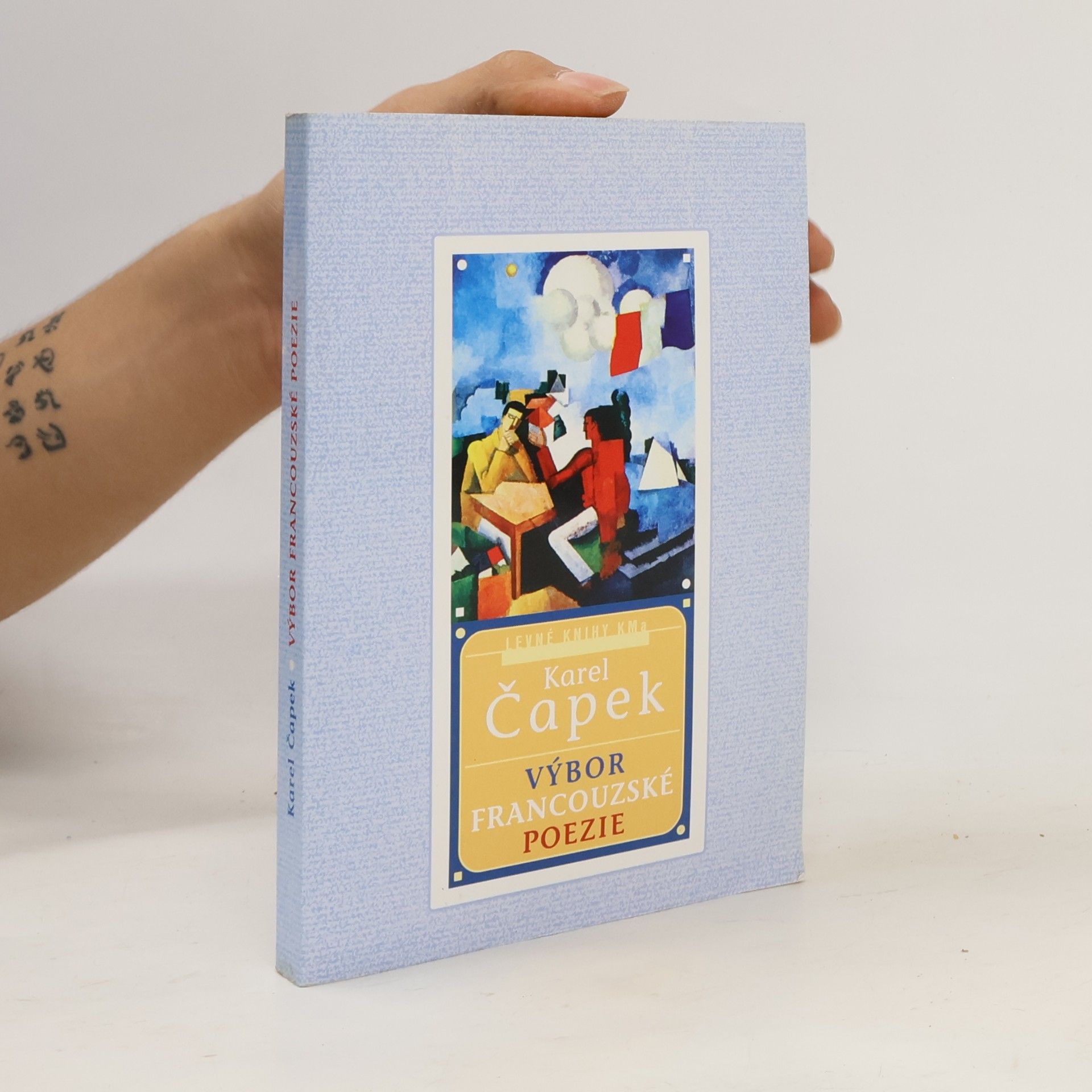 Karel Čapek Výbor francouzské poezie