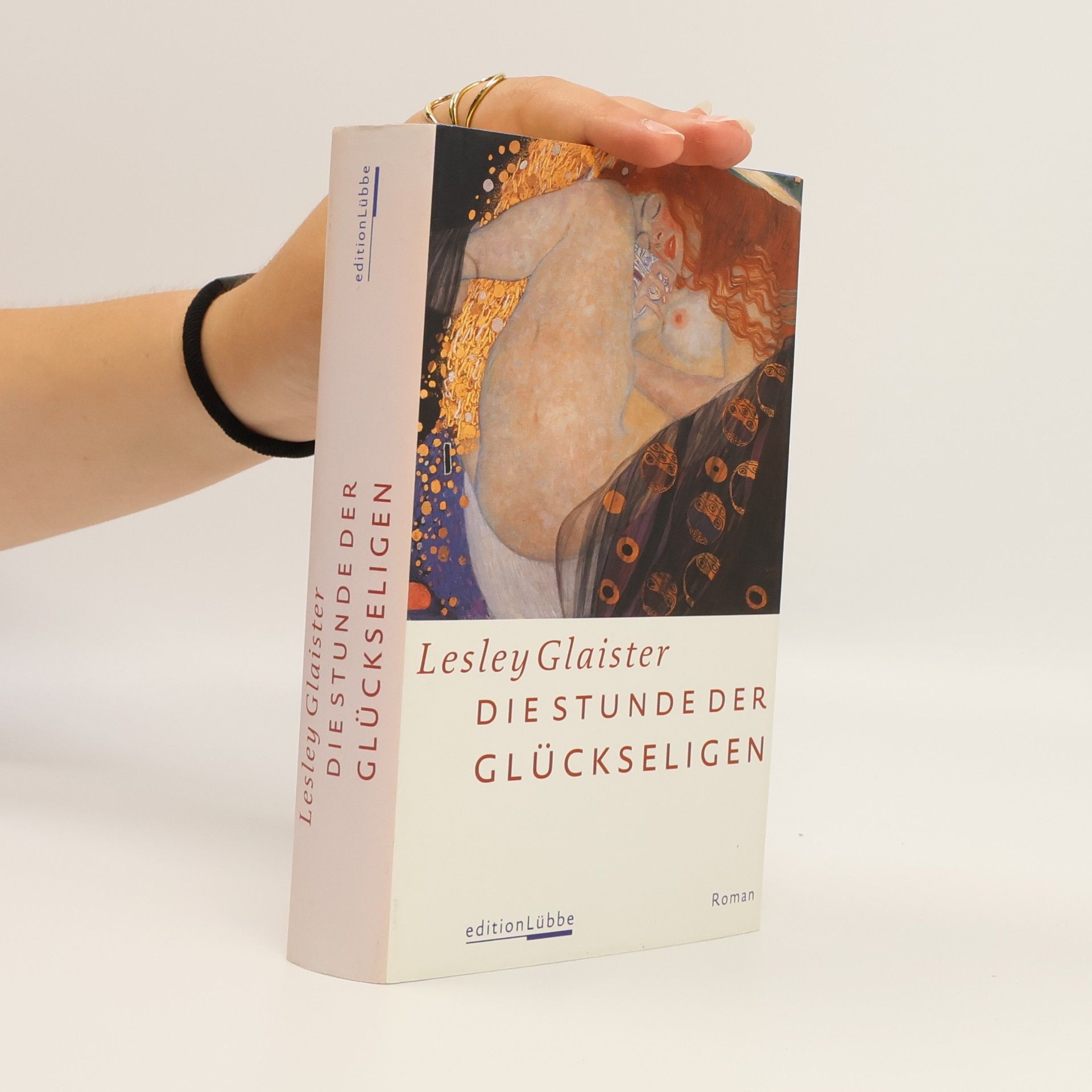 Lesley Glaister Die Stunde der Glückseligen