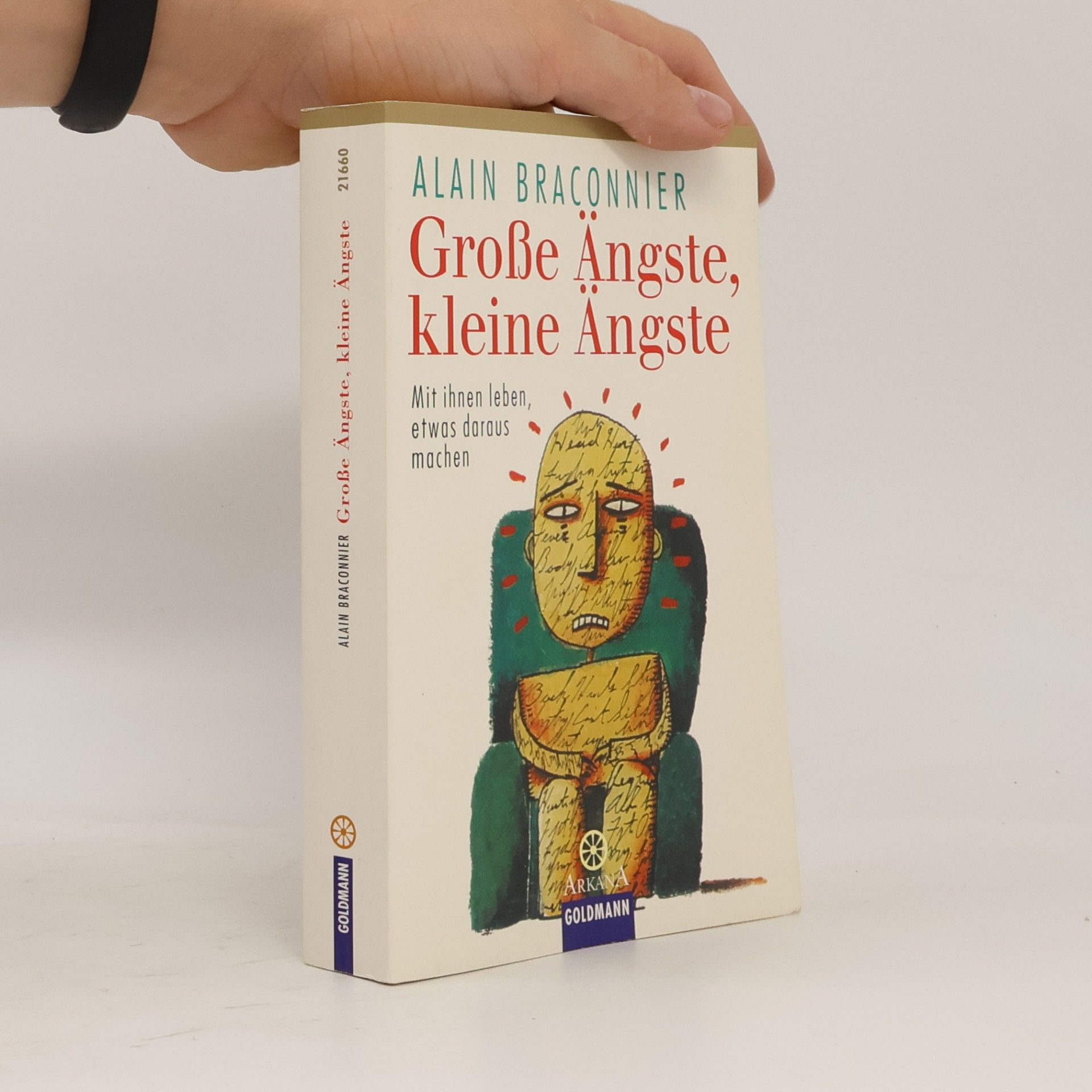 Alain Braconnier Große Ängste, kleine Ängste