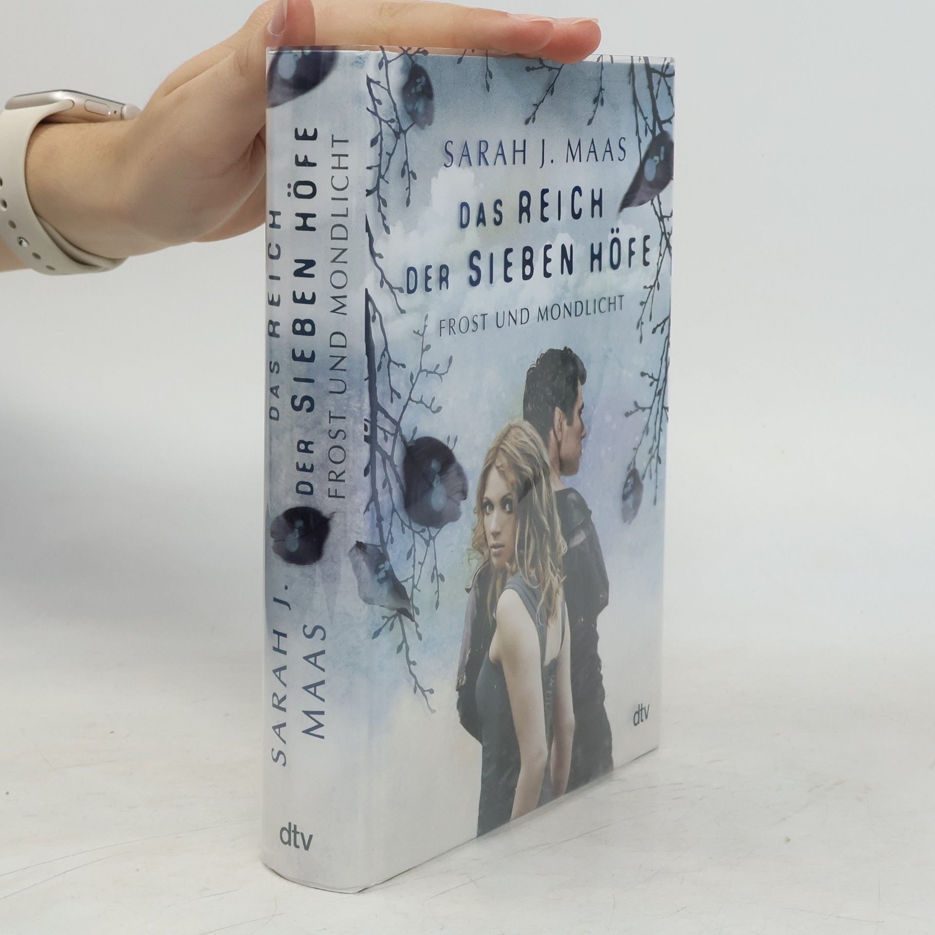 Sarah J. Maas Das Reich der sieben Höfe. Frost und Mondlicht