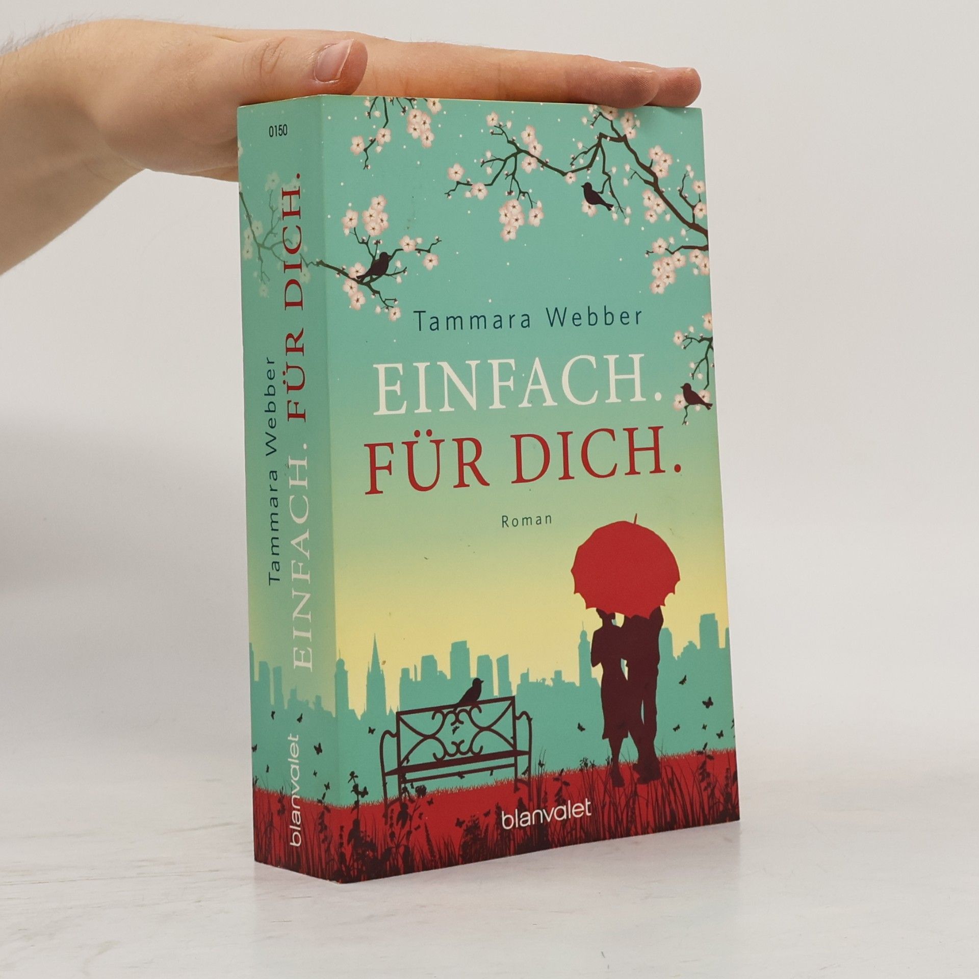 Tammara Webber Einfach. Für Dich.