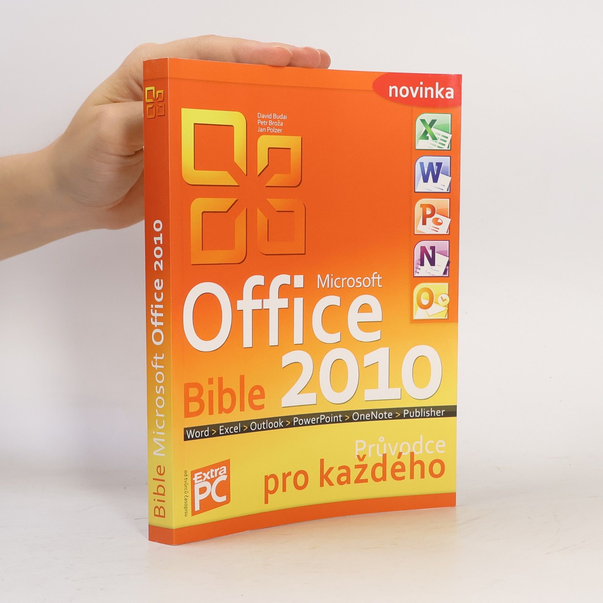 David Budai Bible Microsoft Office 2010 – průvodce pro každého