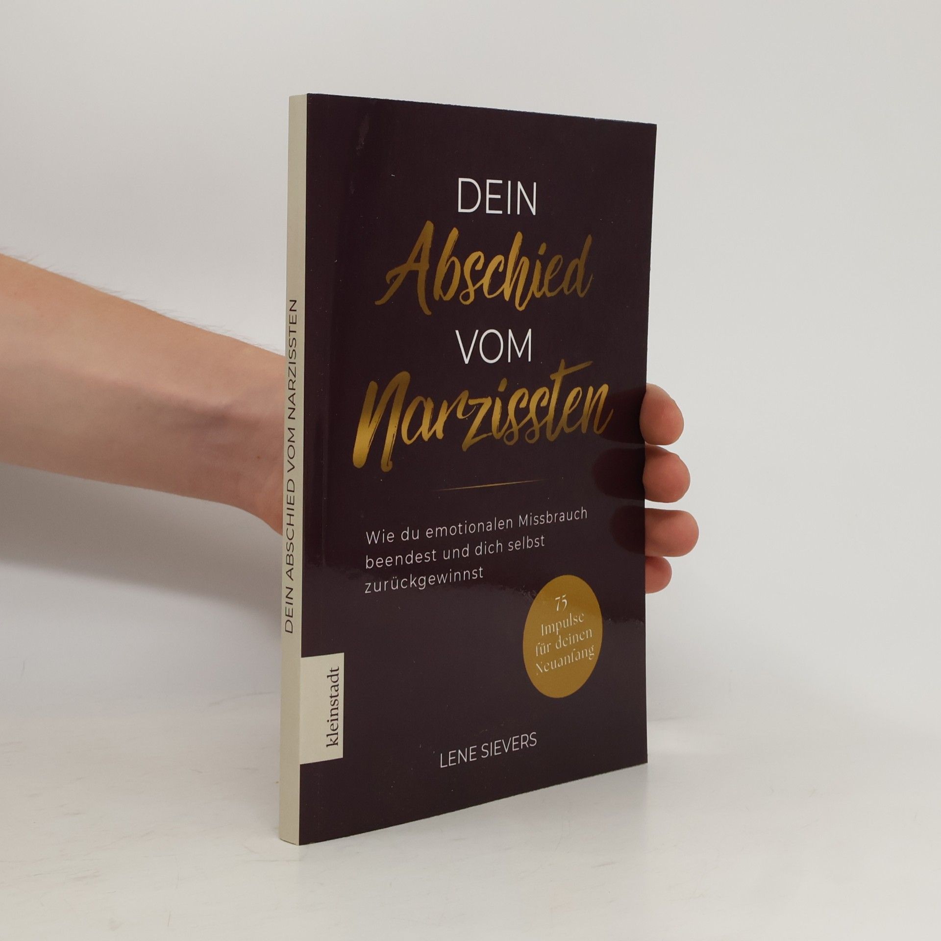 Lene Sievers Dein Abschied vom Narzissten