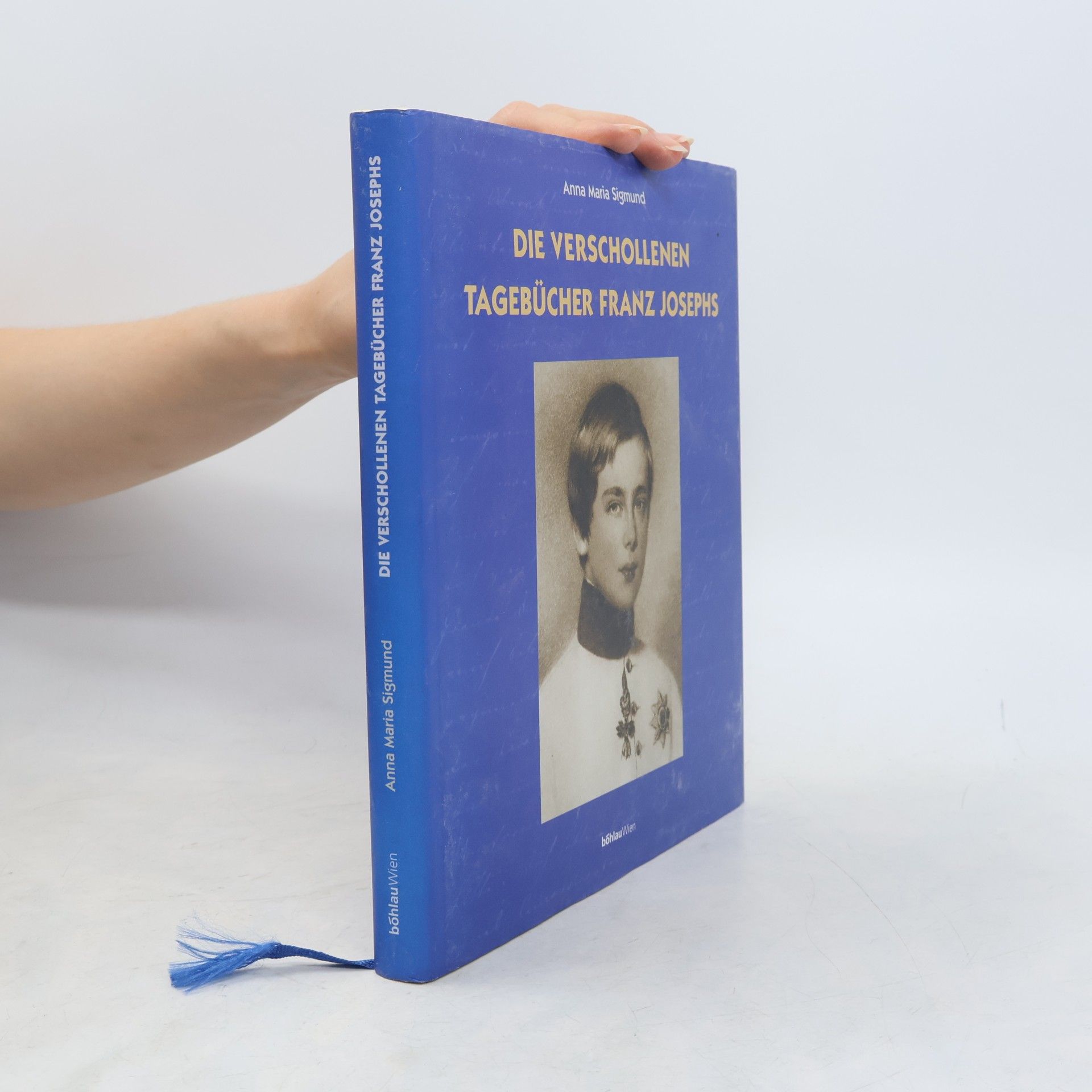 Die verschollenen Tagebücher Franz Josephs