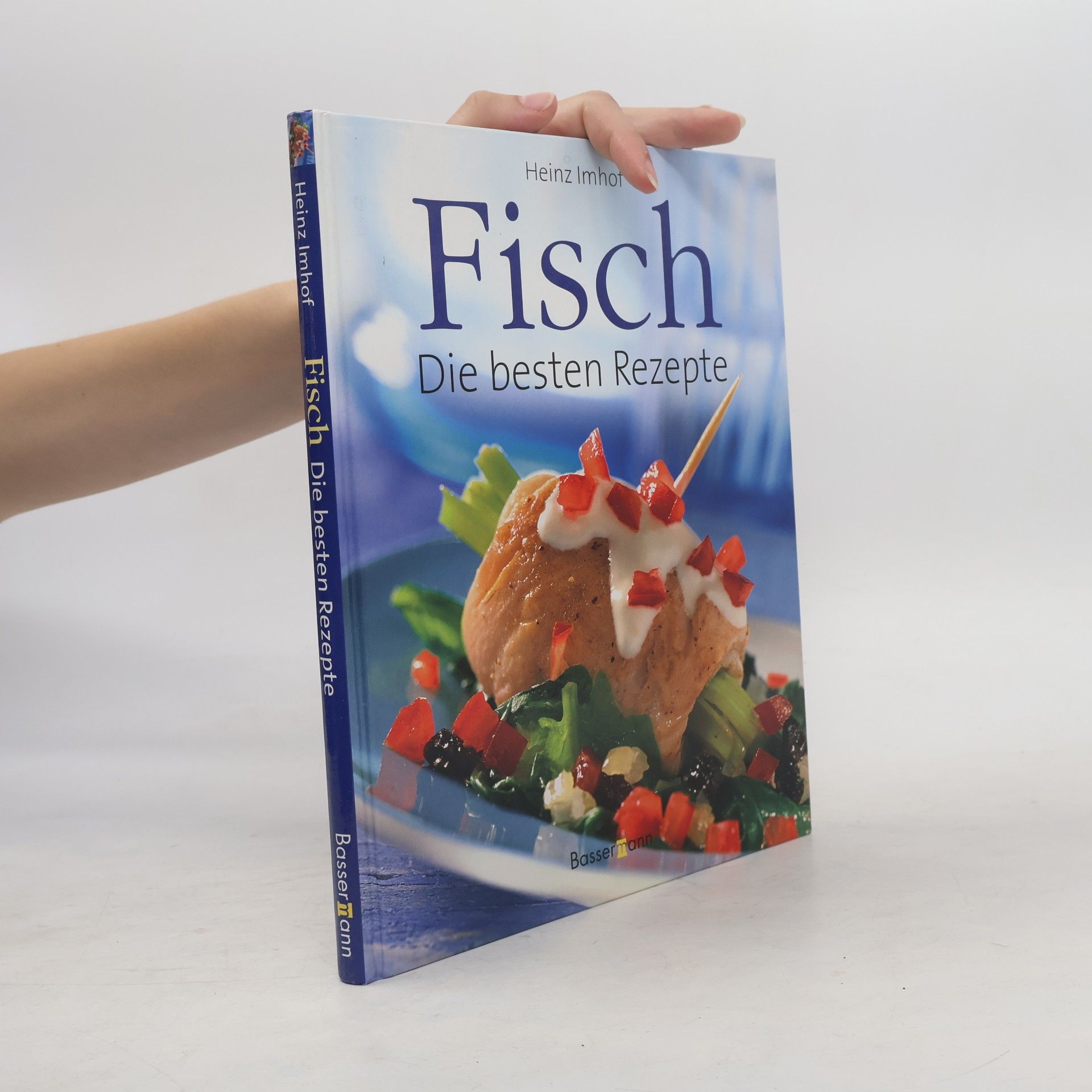 Kolektiv autorů Fisch. Die besten Rezepte.