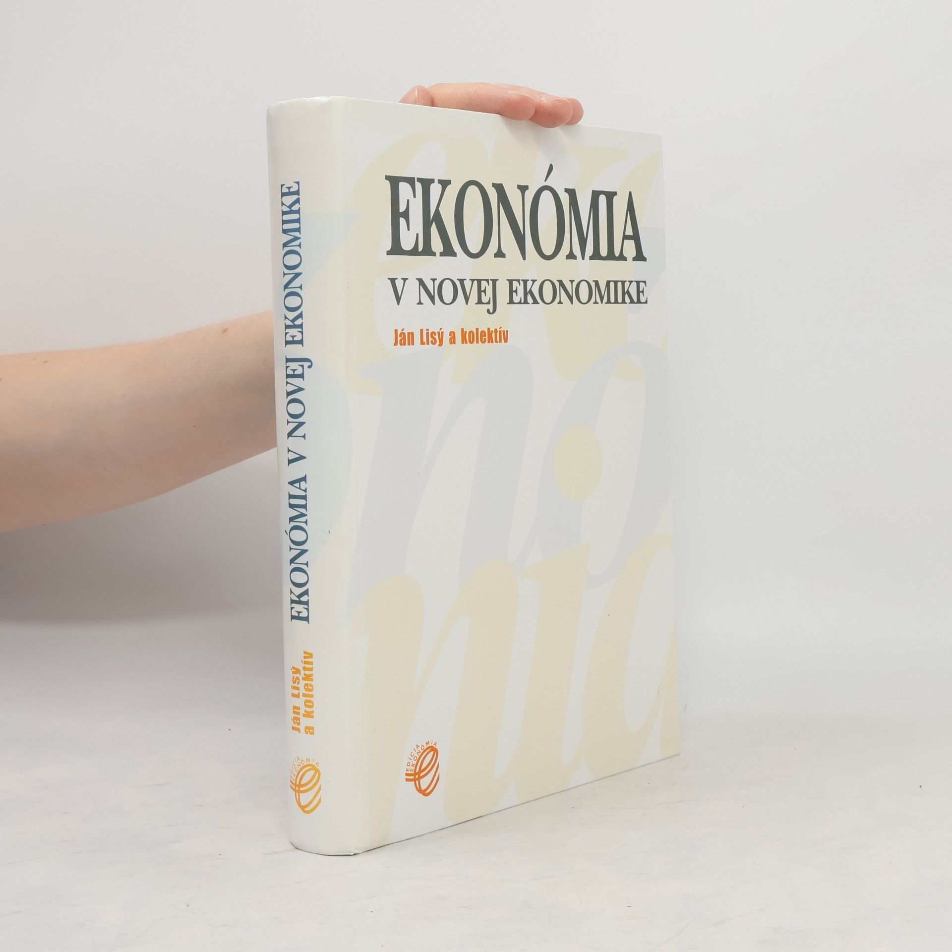 Ján Lisý Ekonómia v novej ekonomike