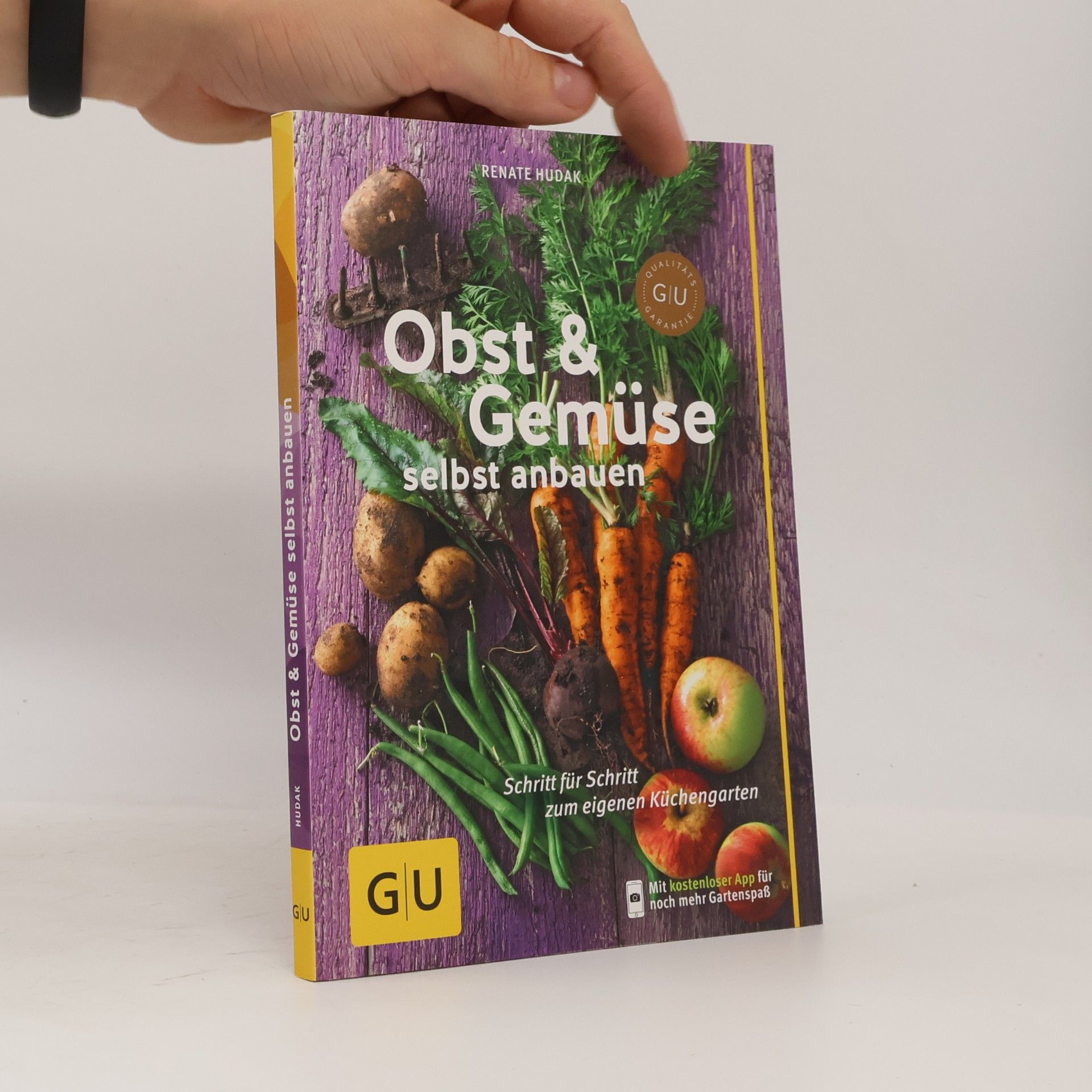 Renate Hudak Obst & Gemüse selbst anbauen