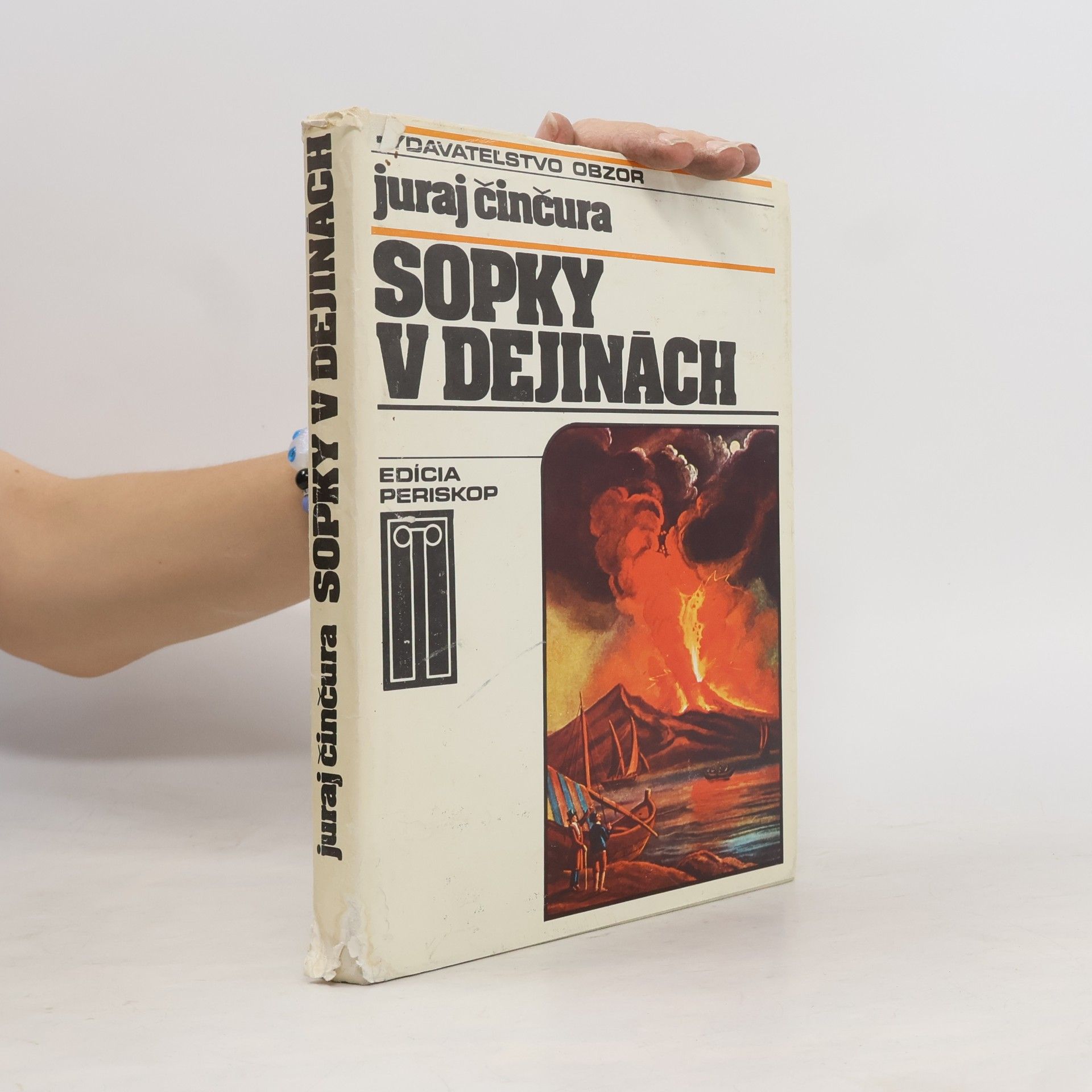 Juraj Činčura Sopky v dejinách