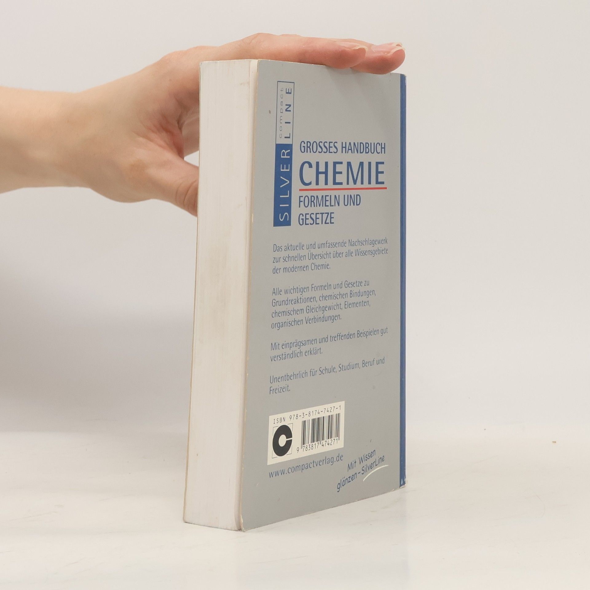 Horst Schaschke Großes Handbuch Chemie. Formeln und Gesetze. Mit umfangreichem Fachlexikon. Vollständige Taschenbuchausgabe. Silverline compact.