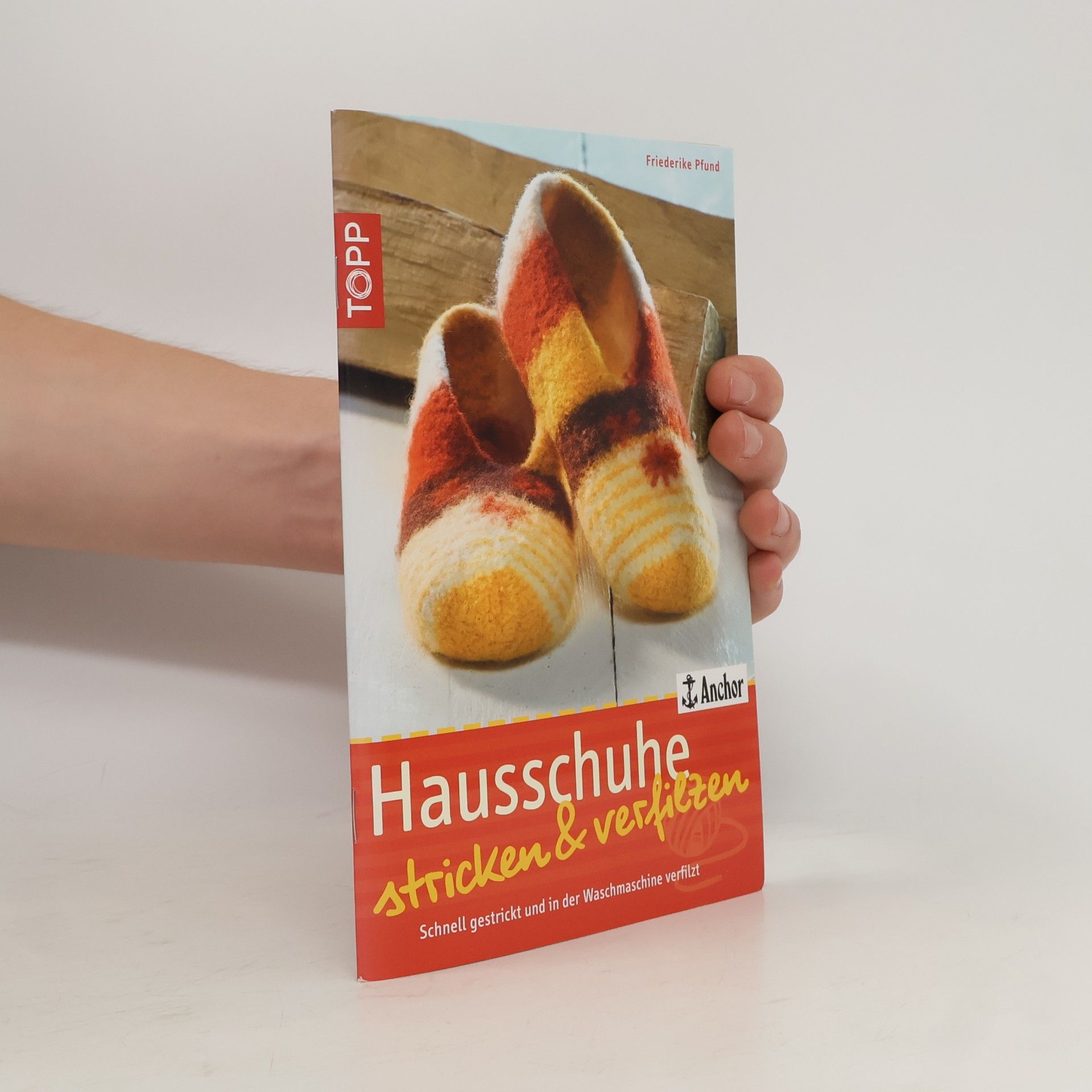 Friederike Pfund Hausschuhe stricken & verfilzen