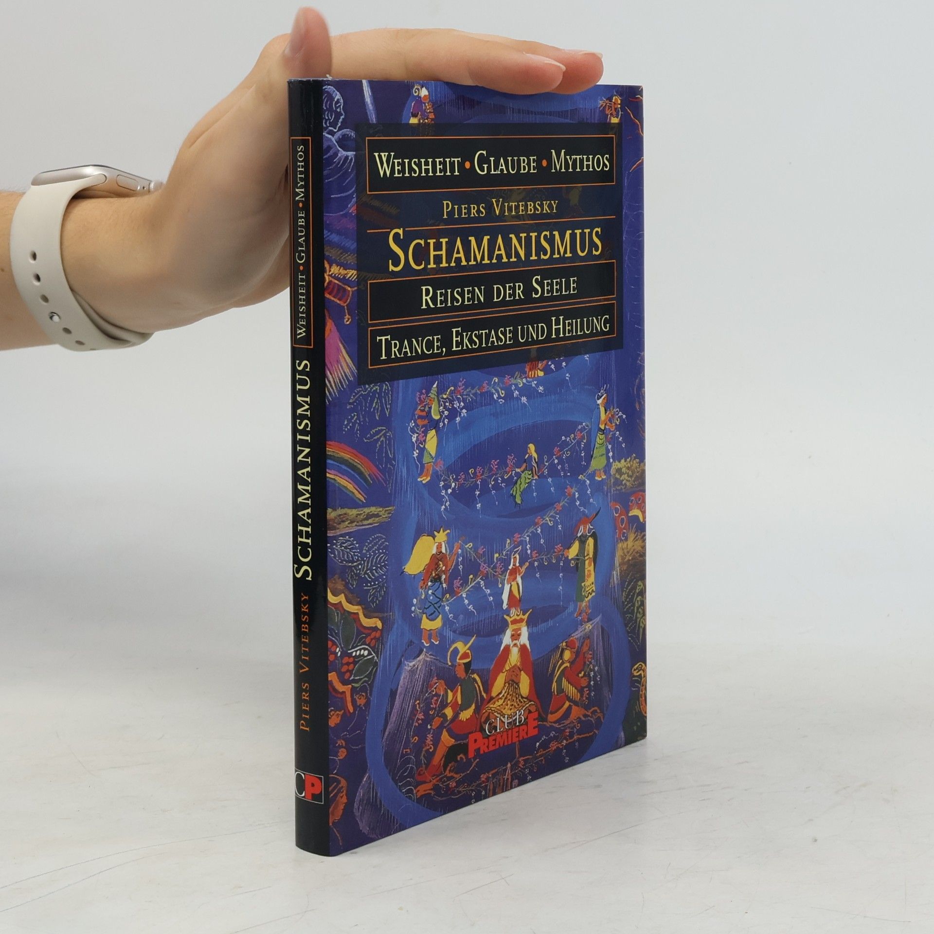 Schamanismus. Reisen der Seele. Trance, Ekstase und Heilung