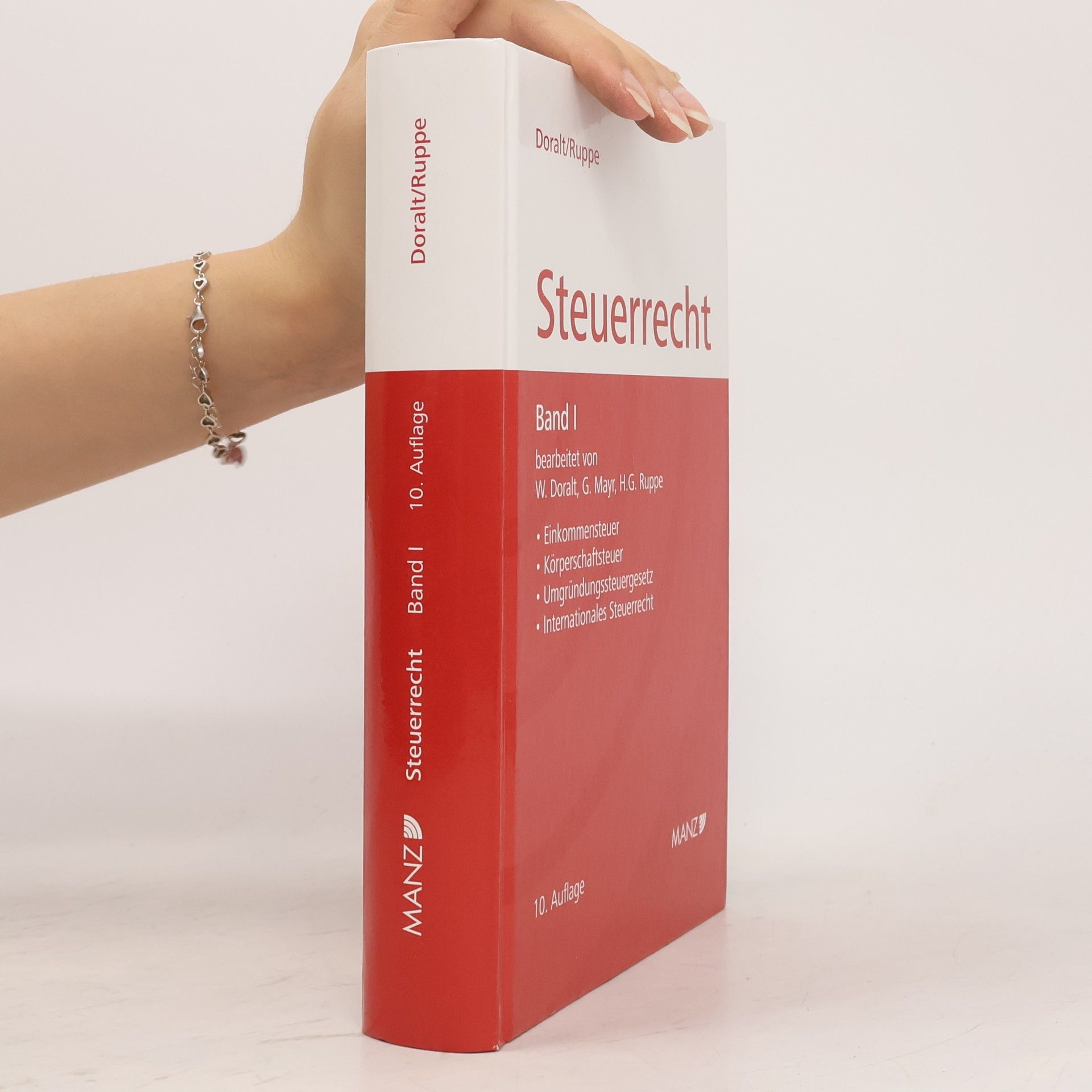 Einkommensteuer, Körperschaftsteuer, Umgründungssteuergesetz, internationales Steuerrecht - 10. Auflage