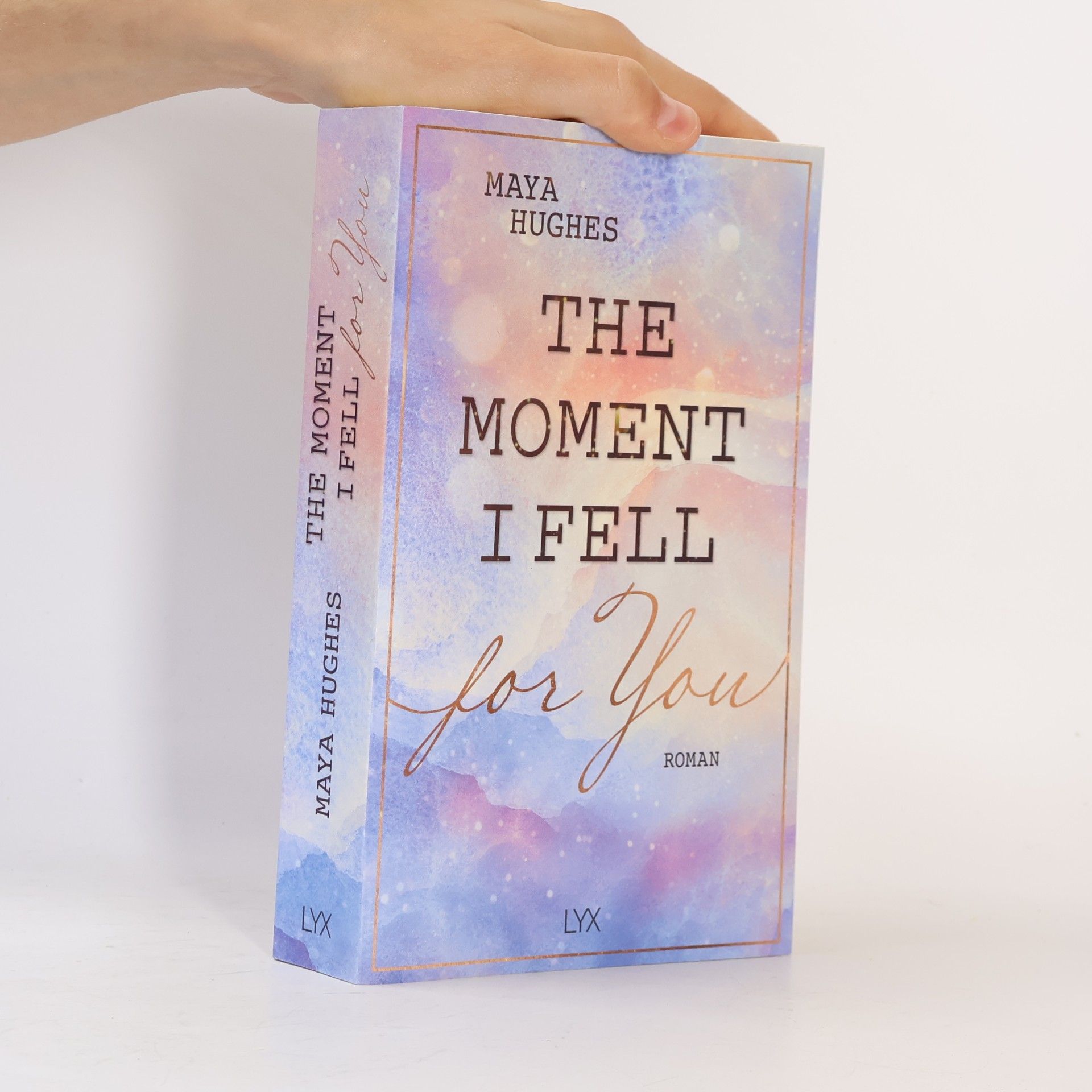 Maya Hughes The Moment I Fell For You
