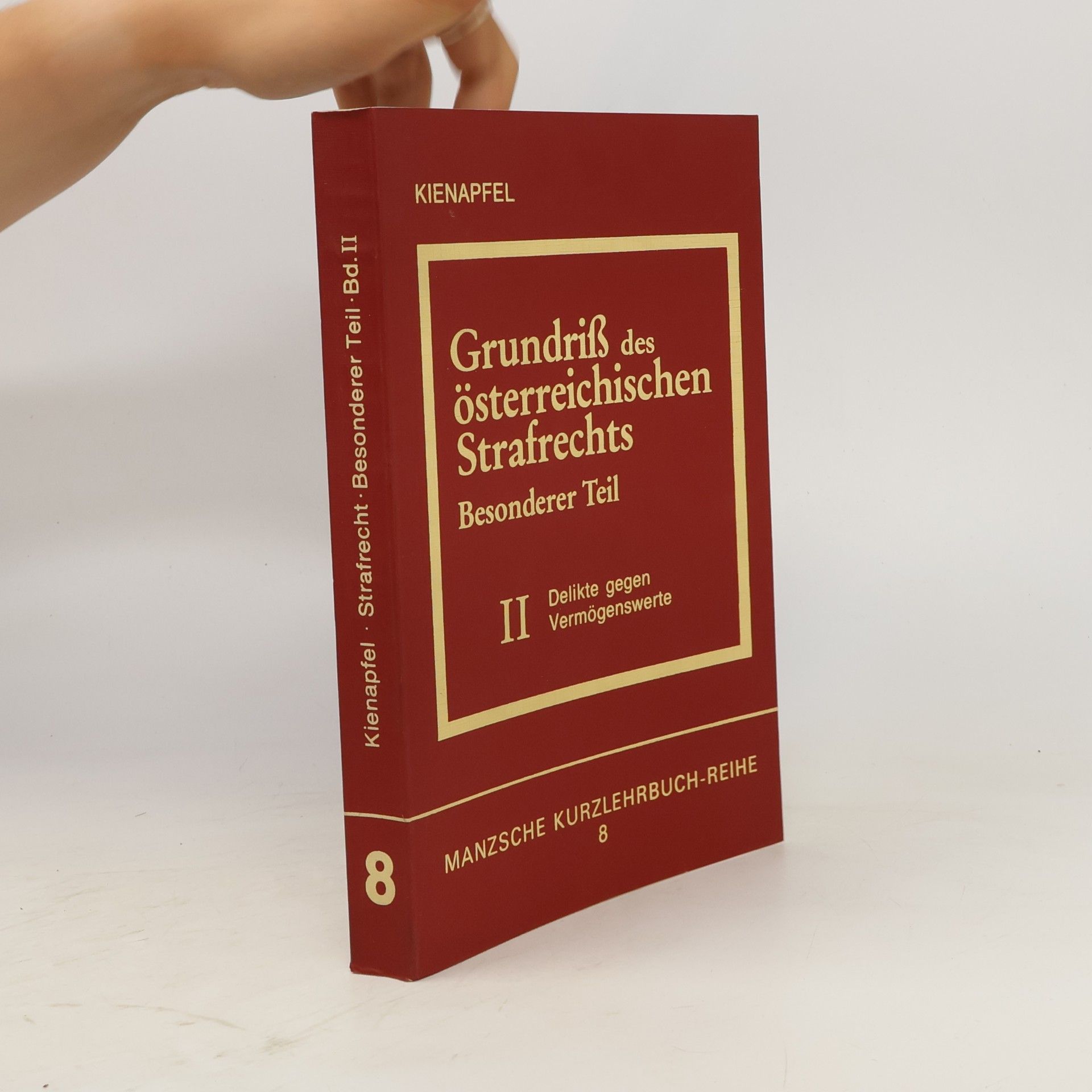 Frank Höpfel Manzsche Kurzlehrbuch-Reihe 8 - 2: Grundriß des österreichischen Strafrechts, Besonderer Teil