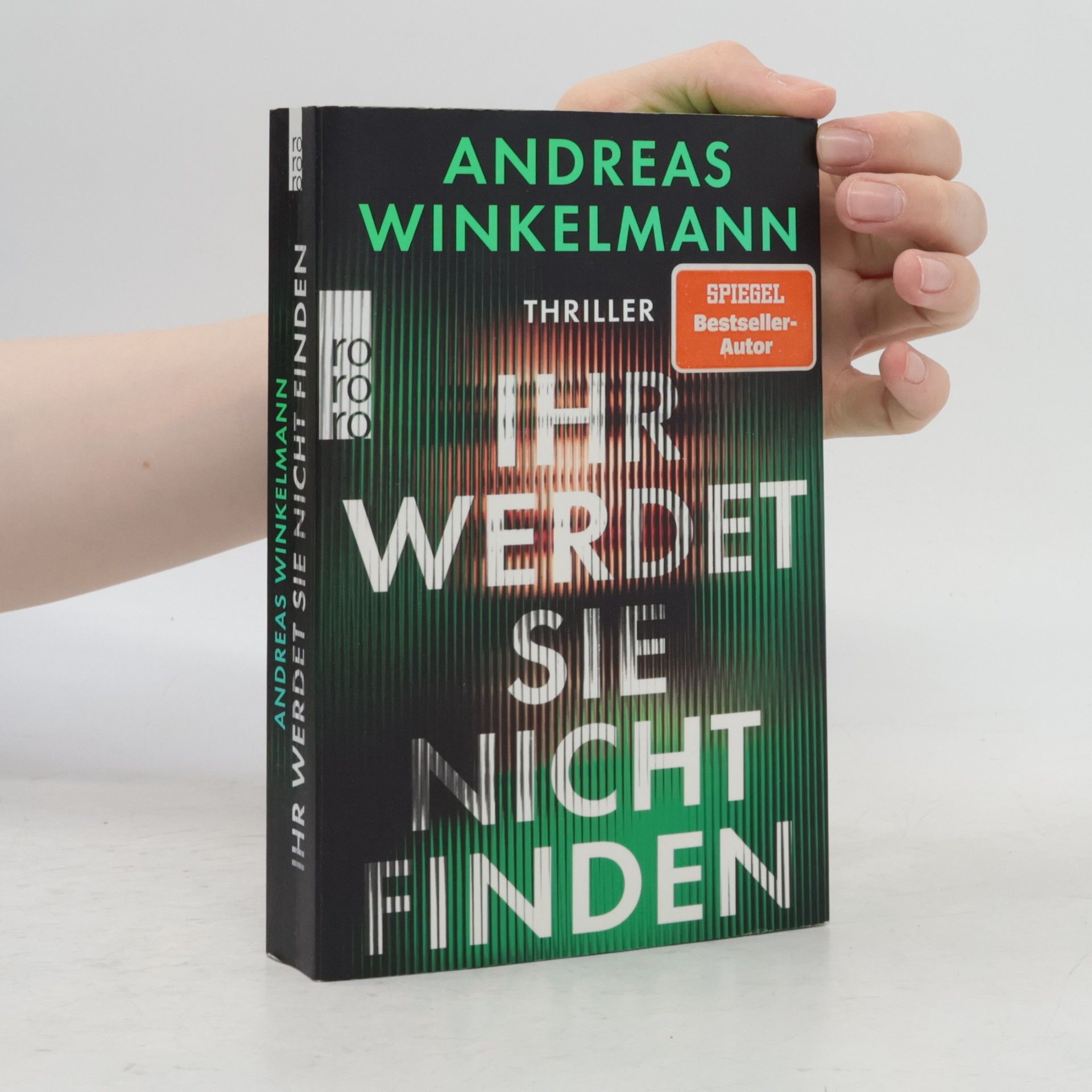 Andreas Winkelmann Ihr werdet sie nicht finden