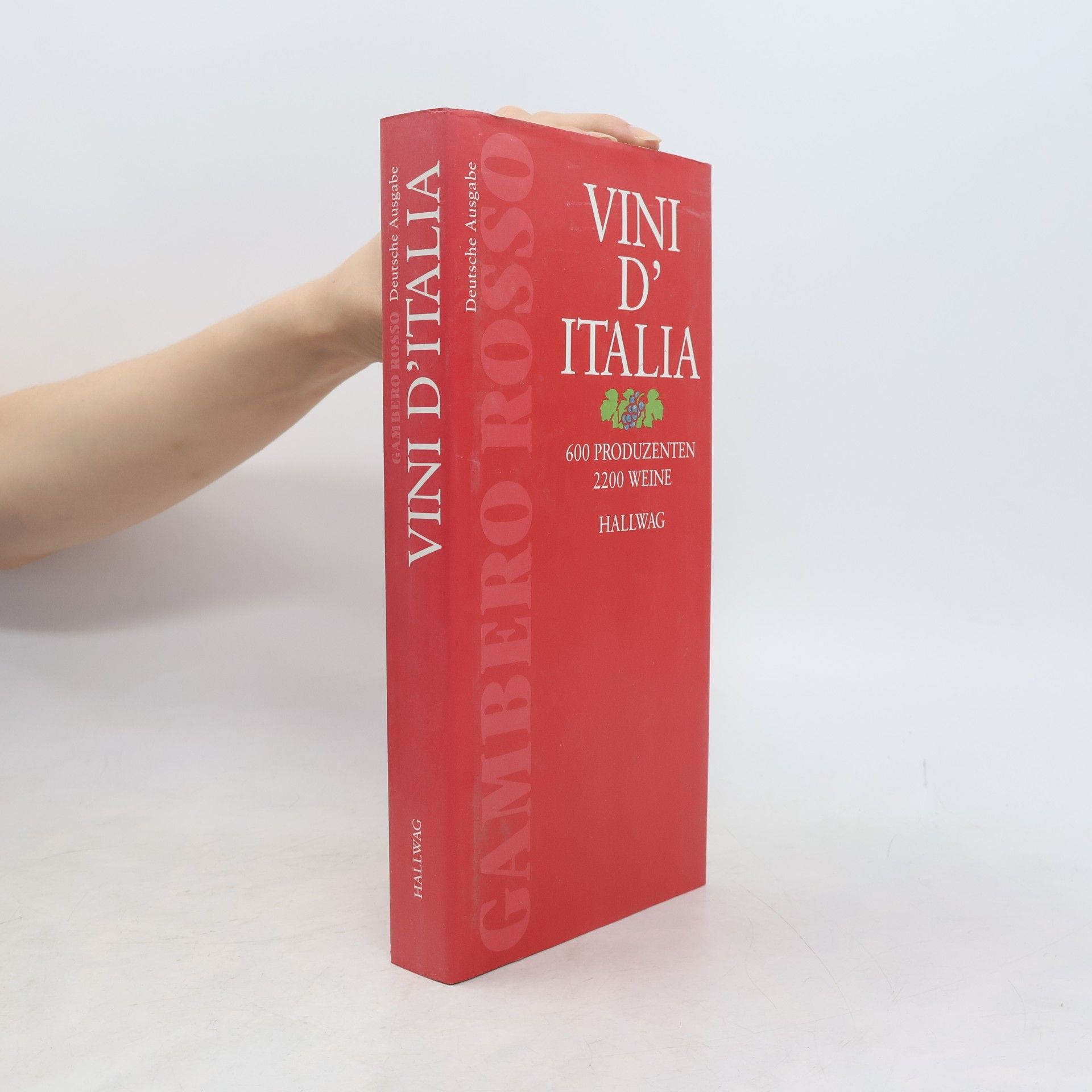 Autorenkollektiv Vini D' Italia. 600 Produzenten. 2200 Weine