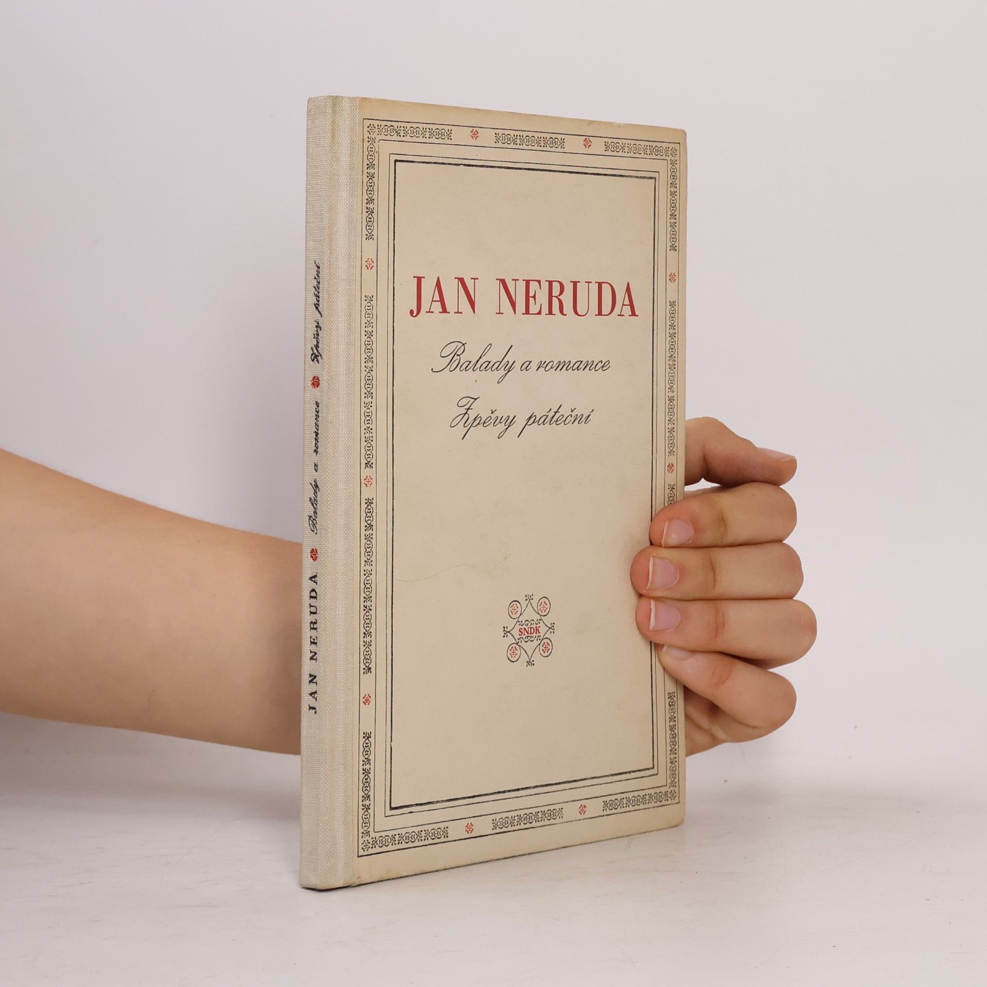 Jan Neruda Balady a romance. Zpěvy páteční