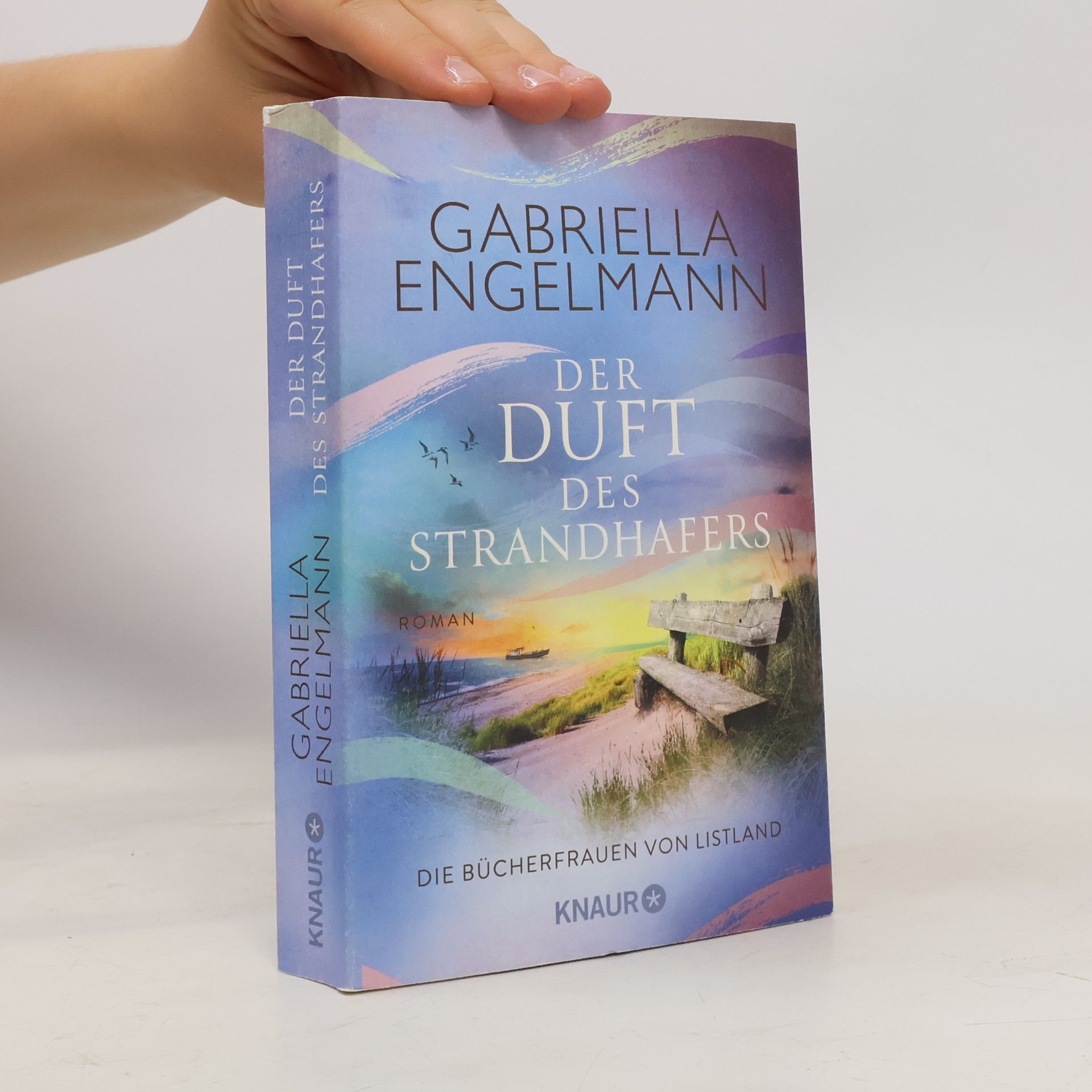 Gabriella Engelmann Die Bücherfrauen von Listland. Der Duft des Strandhafers