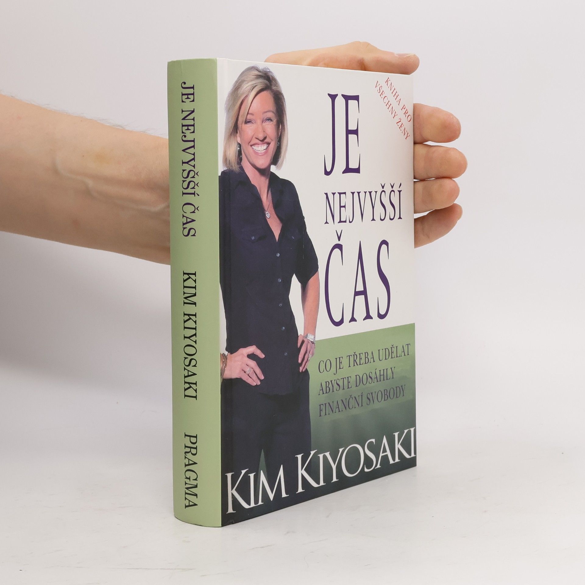 Kim Kiyosaki Je nejvyšší čas