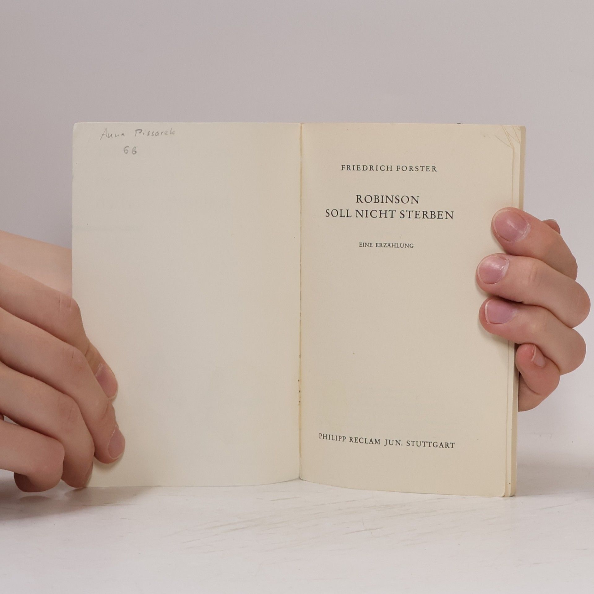 Friedrich Forster Robinson soll nicht sterben