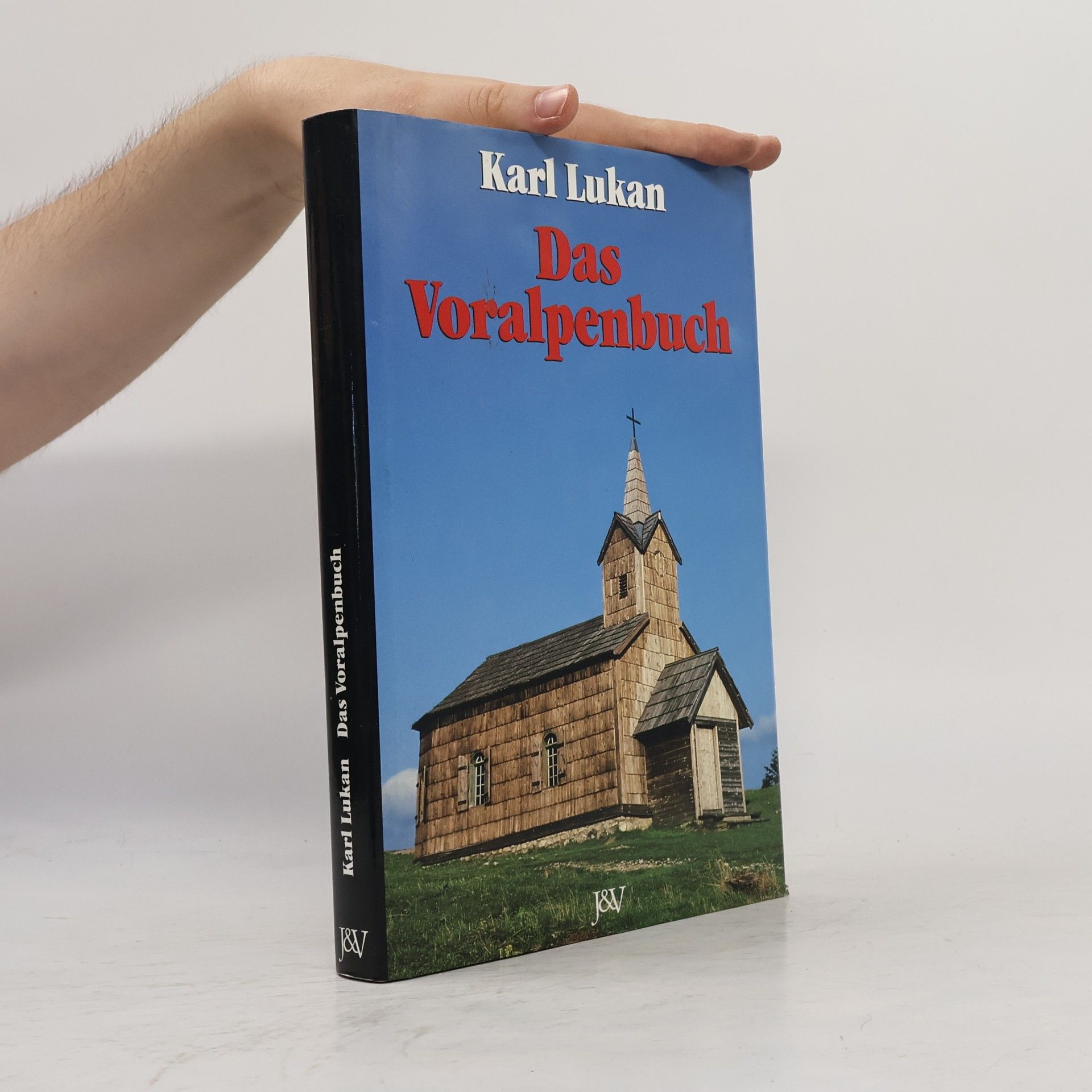 Karl Lukan Das Voralpenbuch