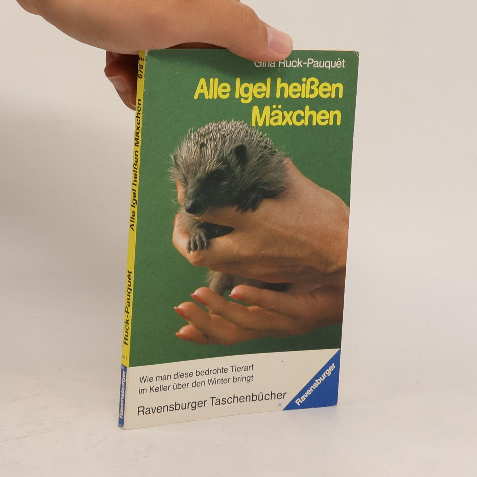 Alle Igel heißen Mäxchen.