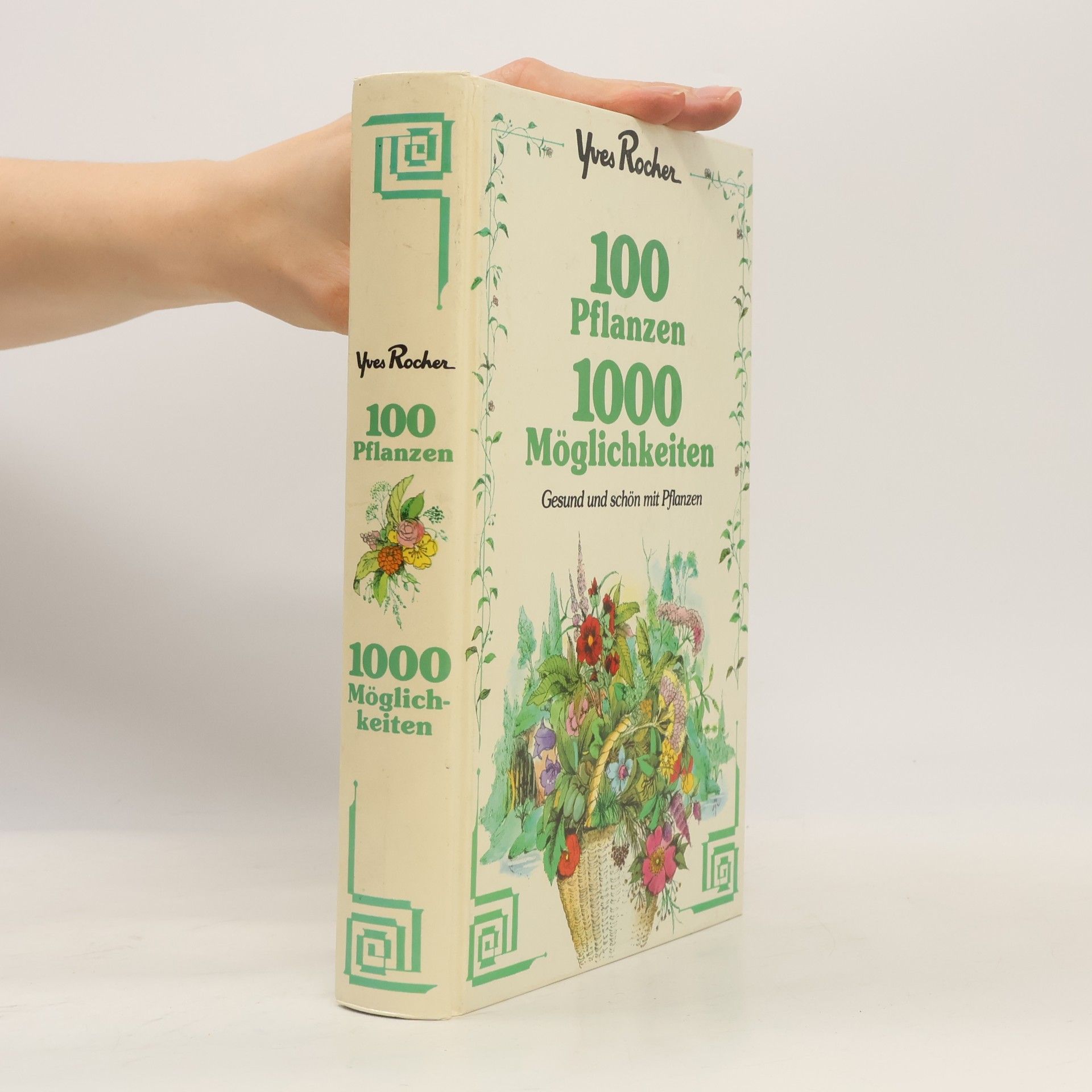 Yves Rocher 100 Pflanzen, 1000 Möglichkeiten