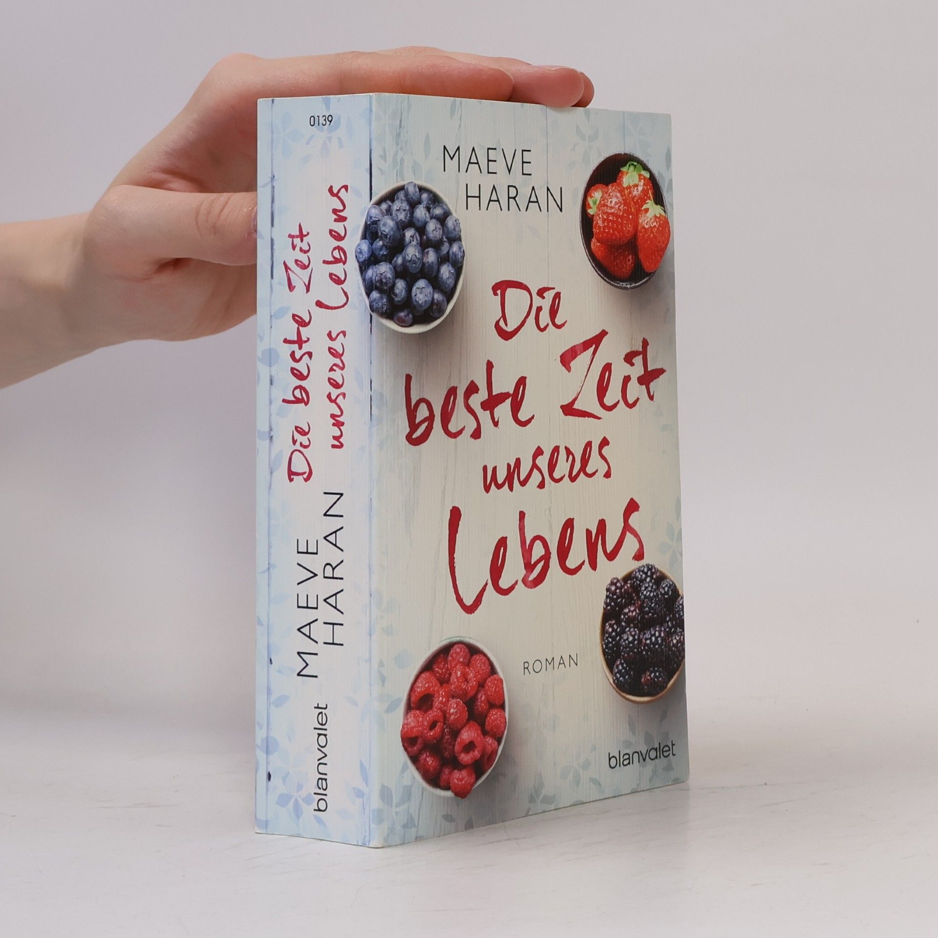 Maeve Haran Die beste Zeit unseres Lebens