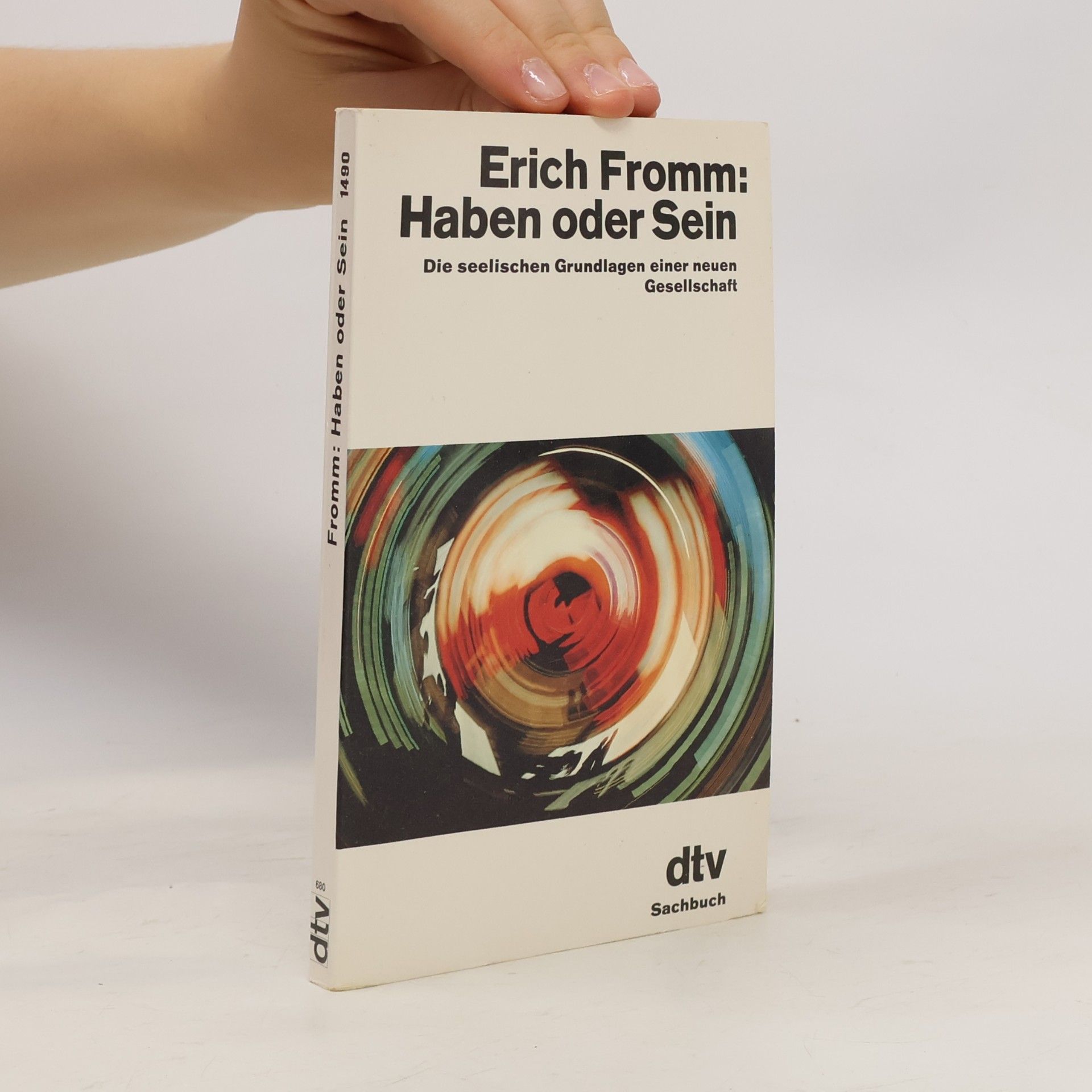 Erich Fromm Haben oder Sein