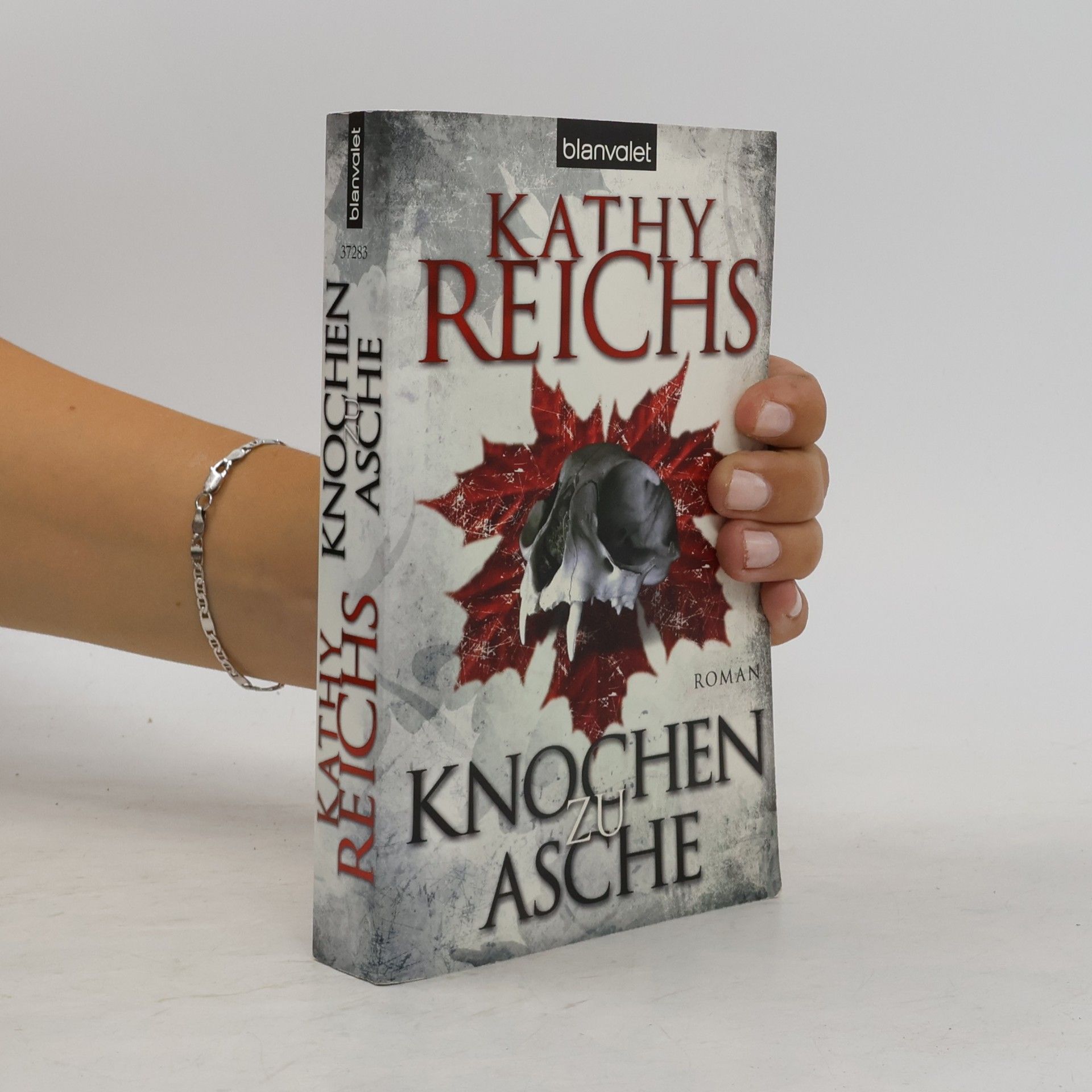 Kathy Reichs Knochen zu Asche