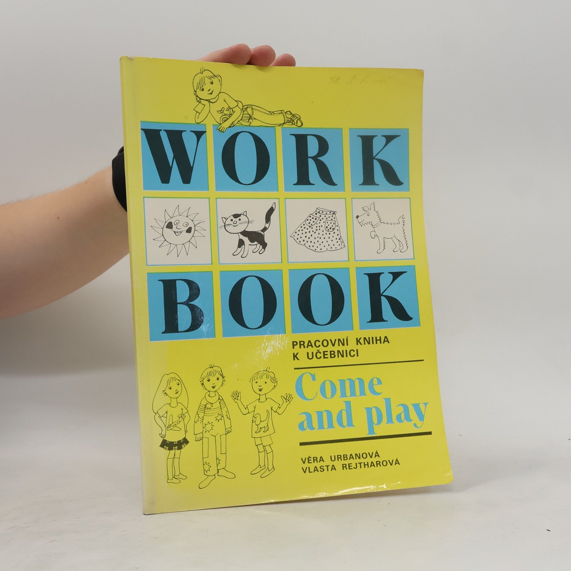 Věra Urbanová Workbook. Pracovní kniha k učebnici Come and play