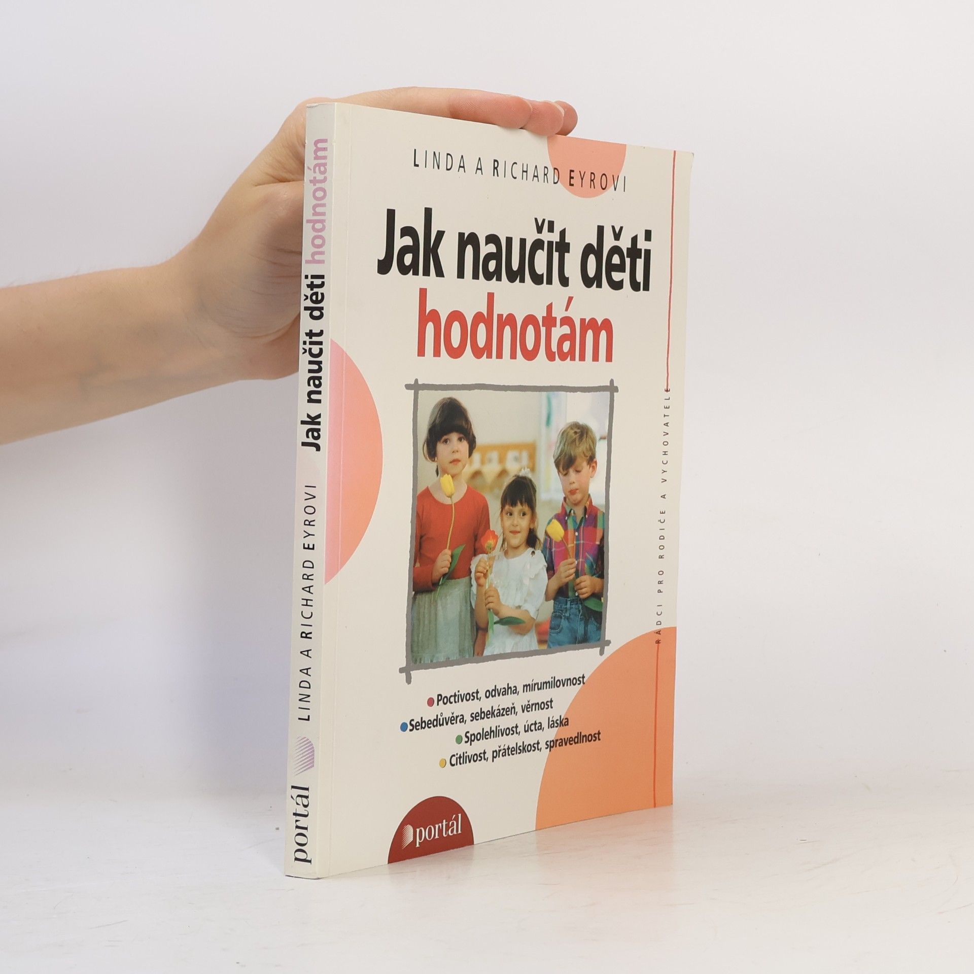 Richard Eyre Jak naučit děti hodnotám
