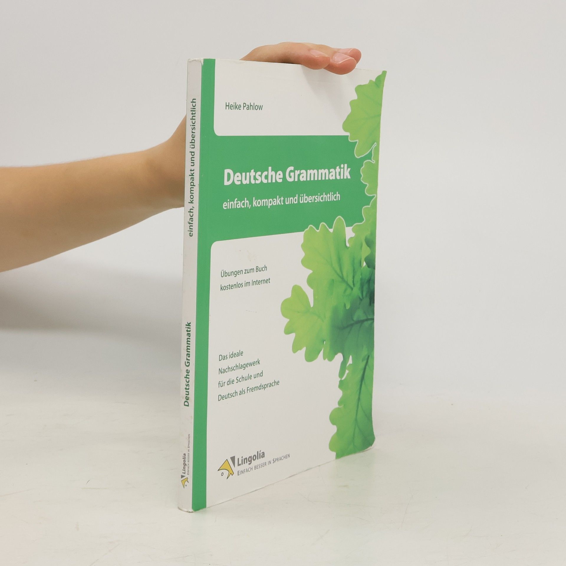 Heike Pahlow Deutsche Grammatik : einfach, kompakt und übersichtlich