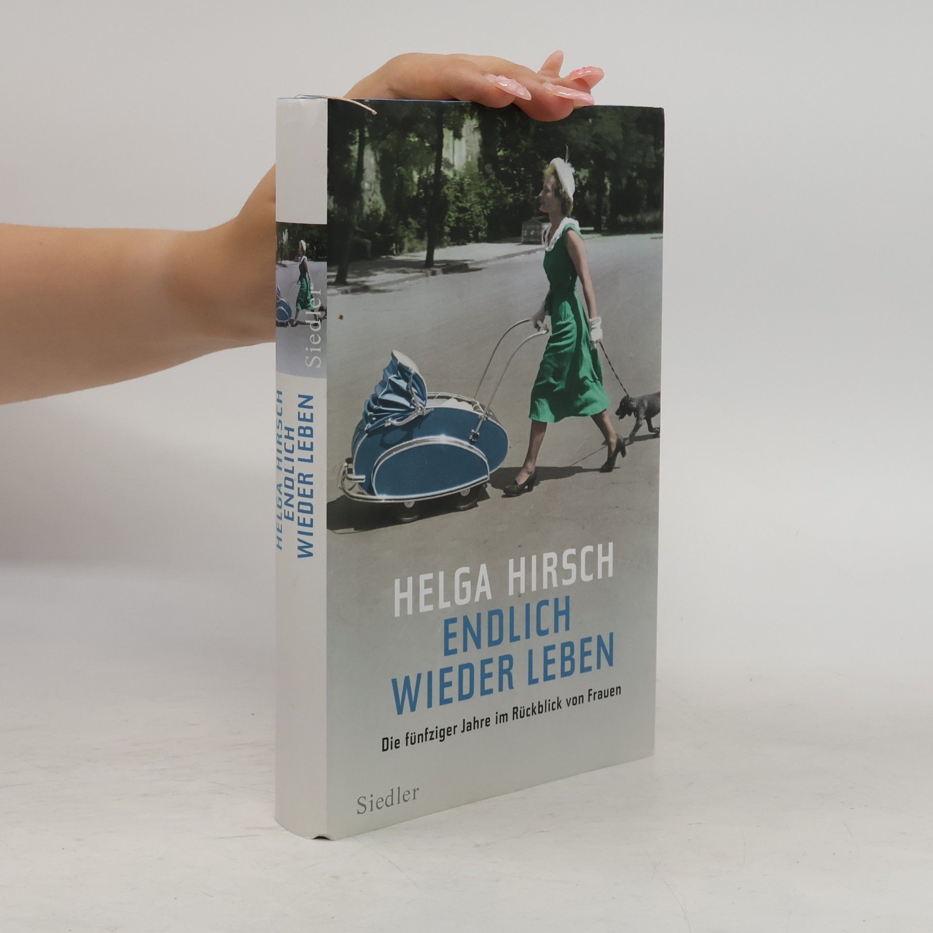 Helga Hirsch Endlich wieder leben