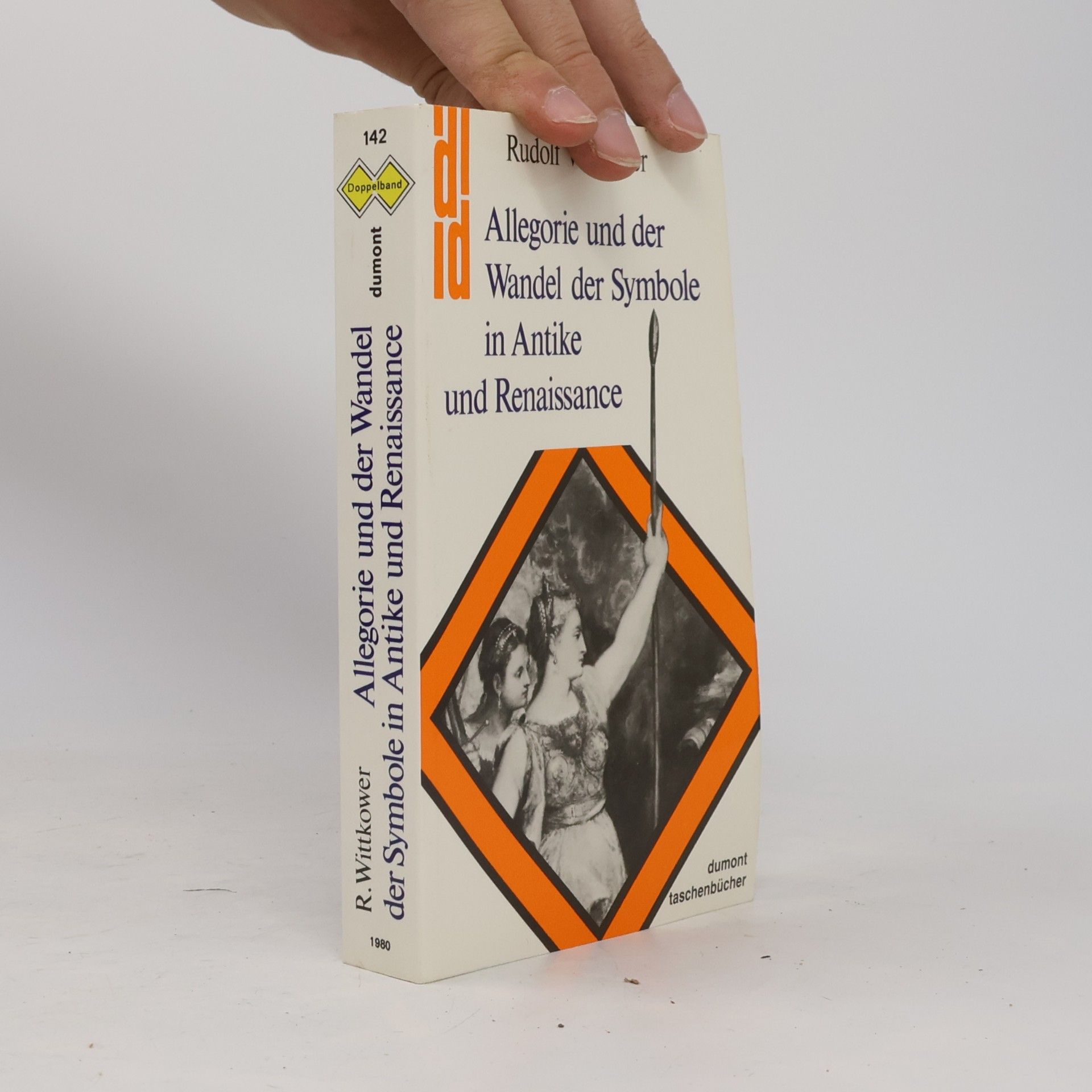Rudolf Wittkower Allegorie und der Wandel der Symbole in Antike und Renaissance