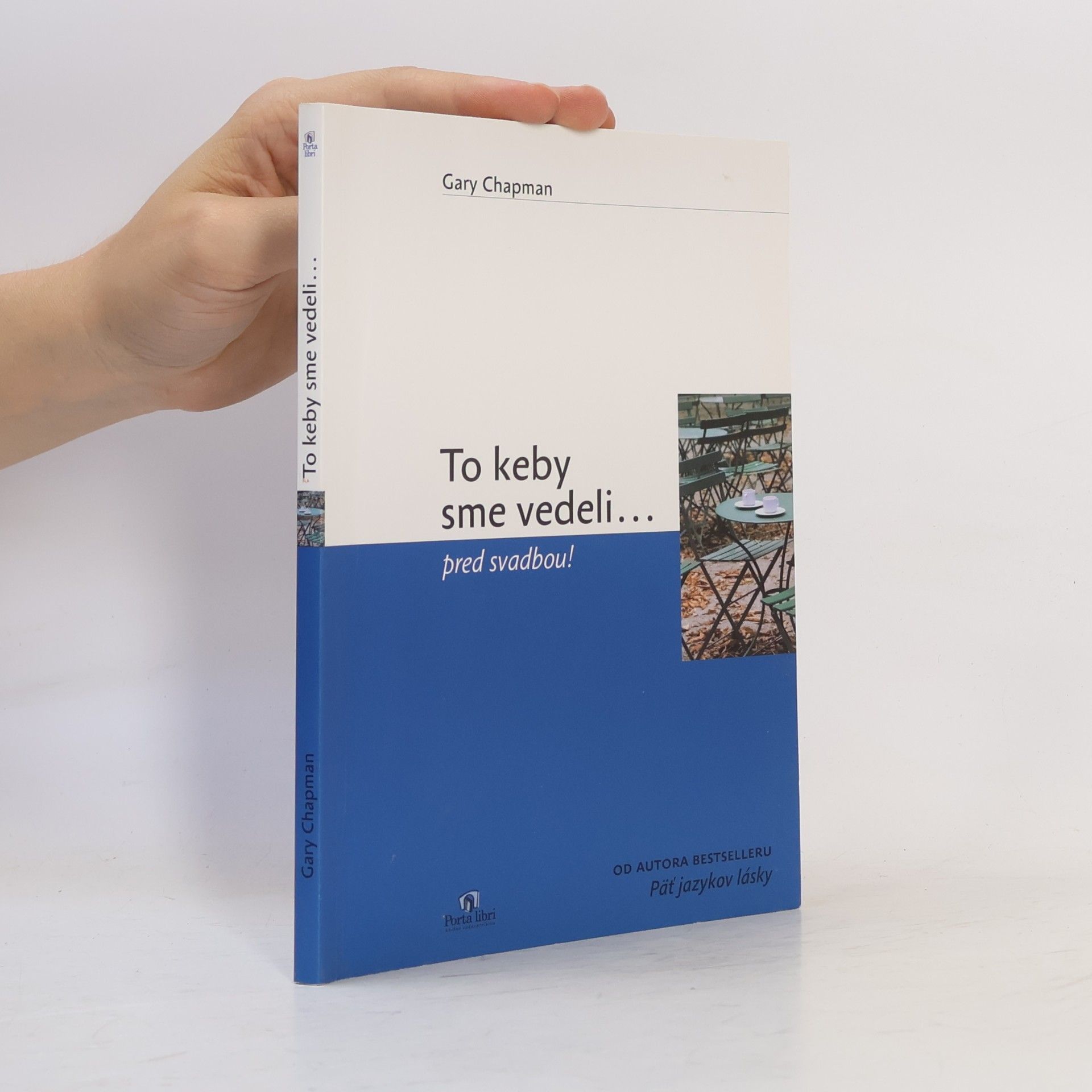 Gary Chapman To keby sme vedeli... pred svadbou!