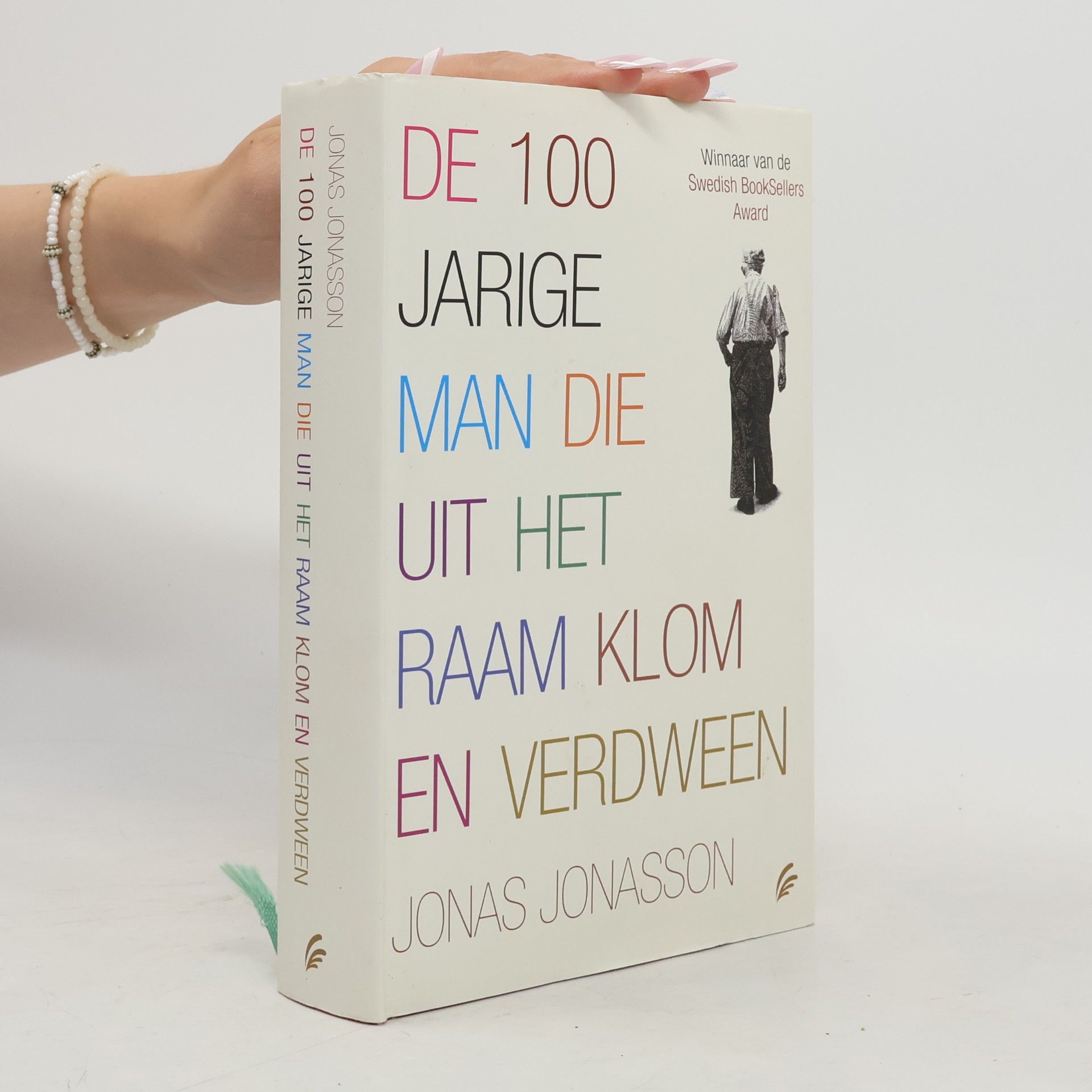 Jonas Jonasson De 100-jarige man die uit het raam klom en verdween