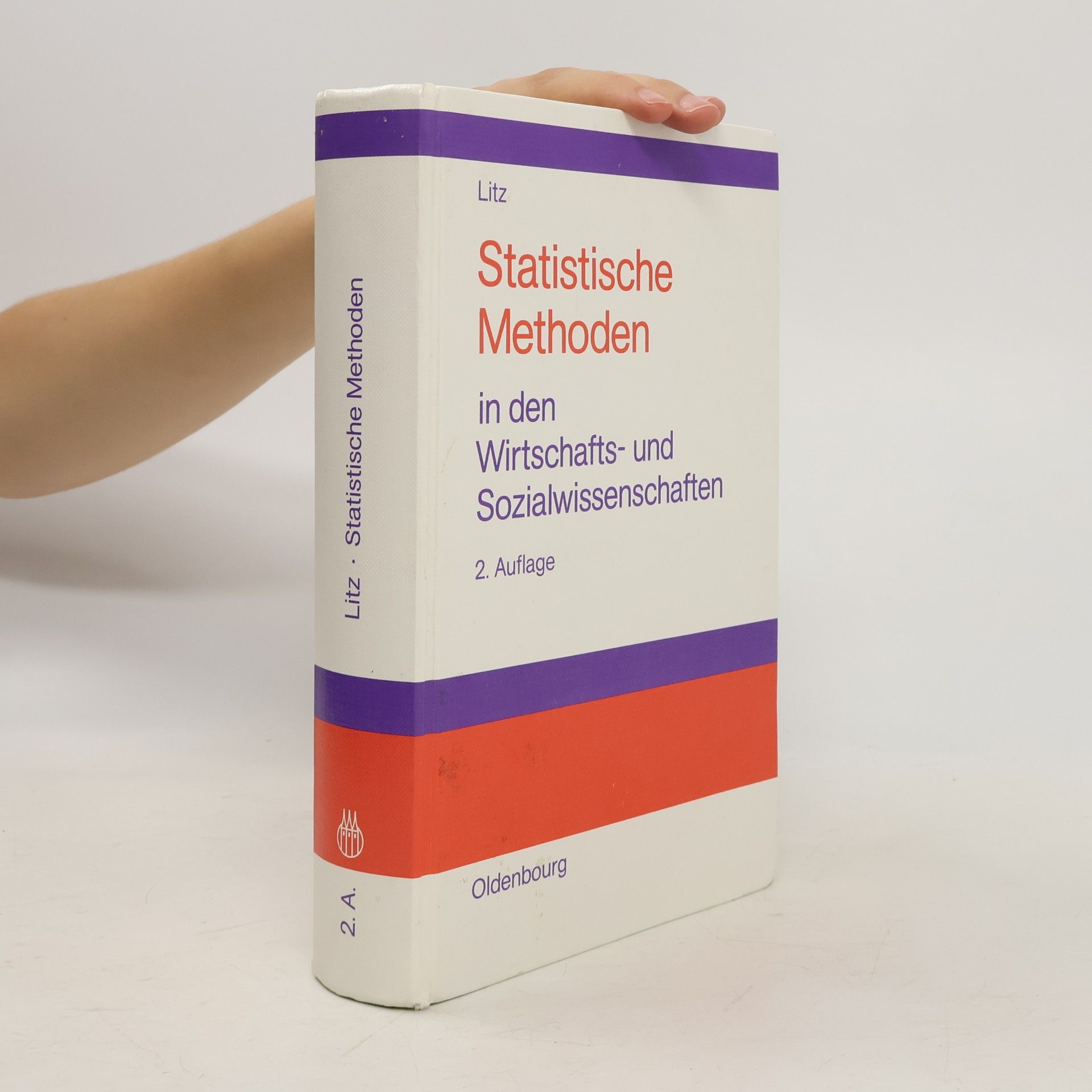 Hans Peter Litz Statistische Methoden in den Wirtschafts- und Sozialwissenschaften