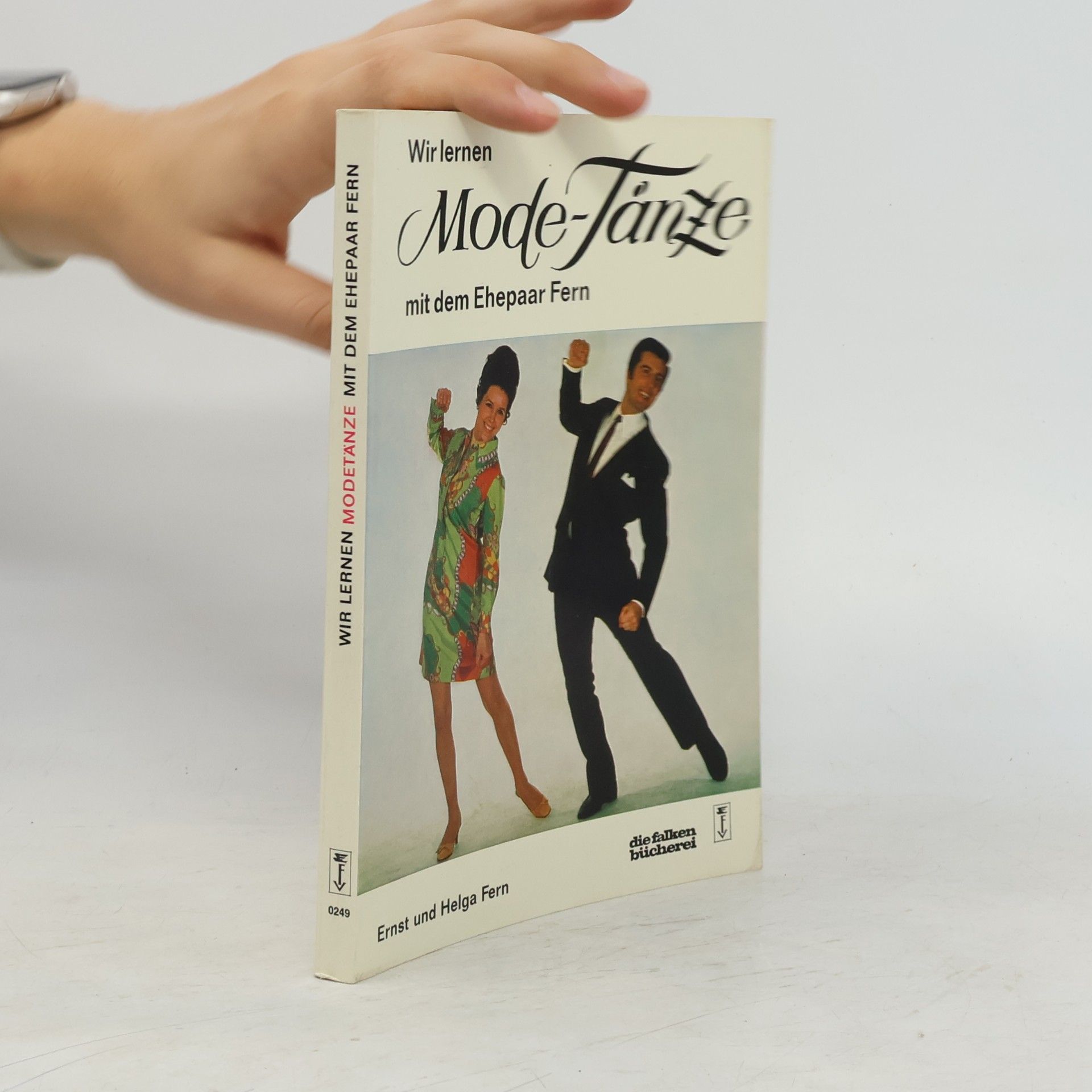 Helga Fern Wir lernen Mode-Tänze mit dem Ehepaar Fern